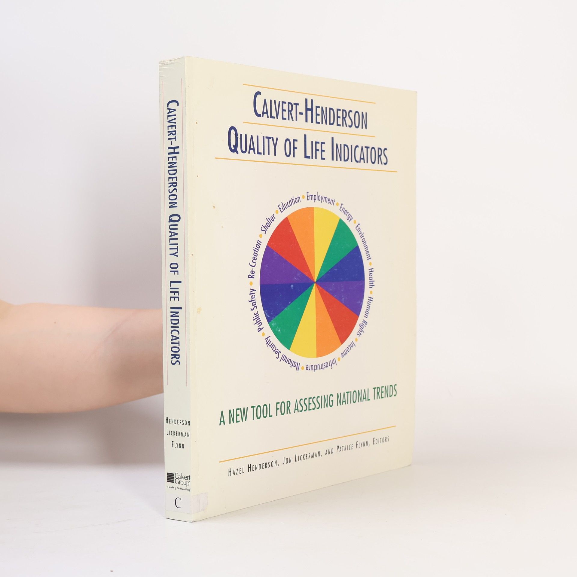Jon Lickerman Calvert-Henderson Quality of Life Indicators