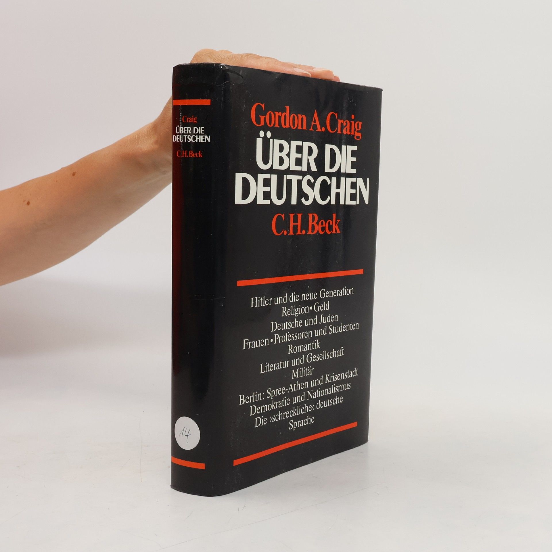 Gordon Alexander Craig Über die Deutschen