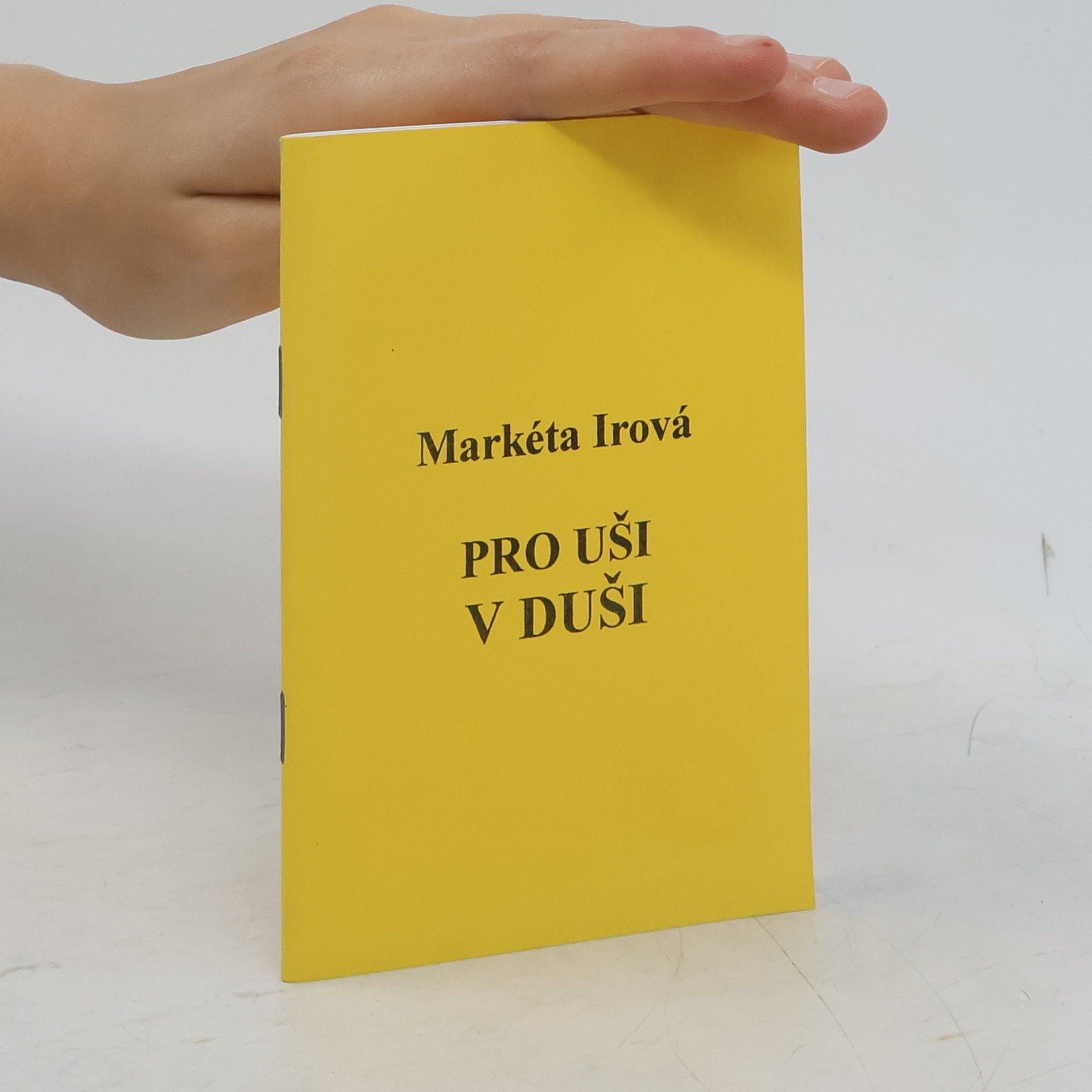 Markéta Irová Pro uši v duši