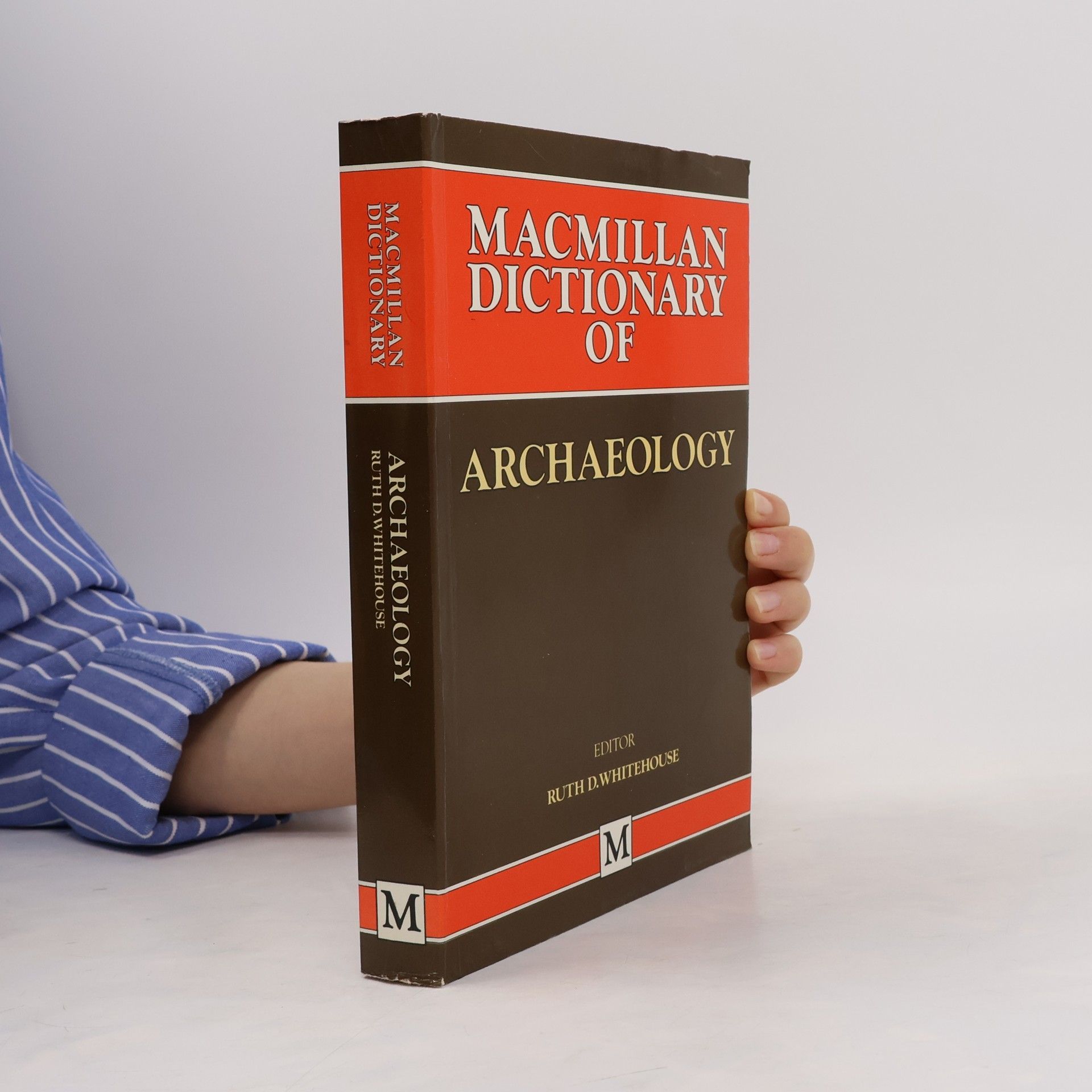 Ruth D. Whitehouse Macmillan Dictionary of Archaeology