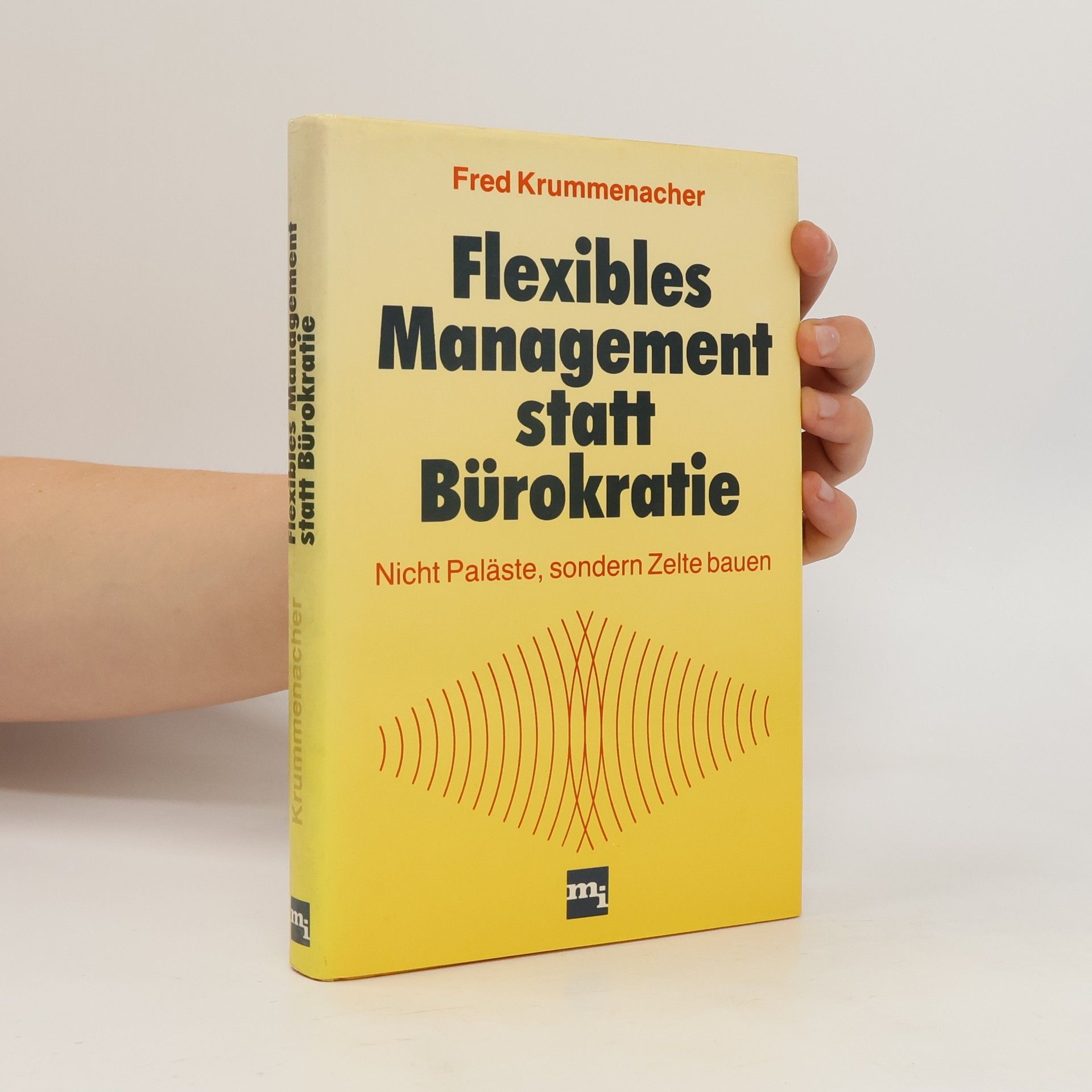 Fred Krummenacher Flexibles Management statt Bürokratie