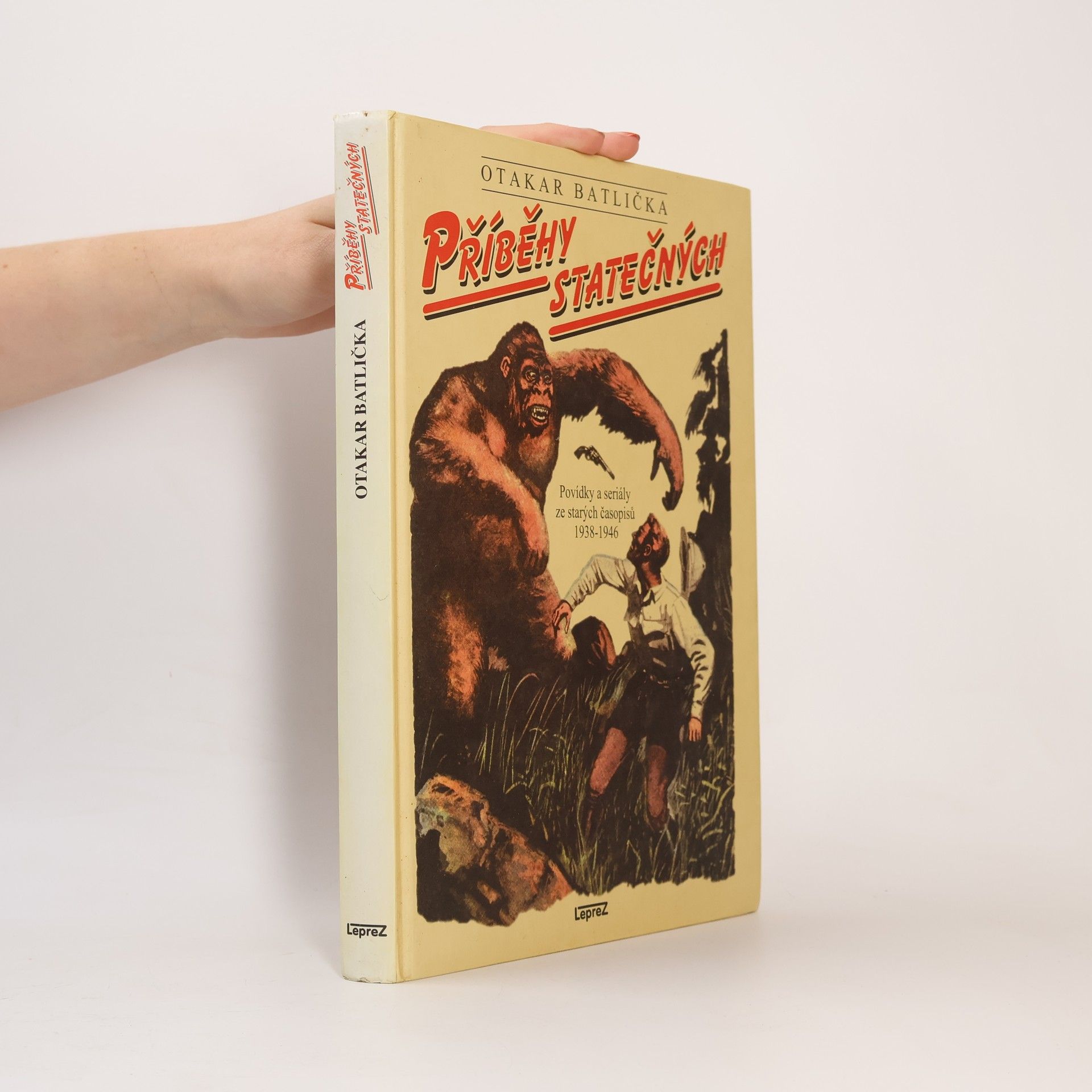 Otakar Batlička Příběhy statečných, povídky a seriály ze starých časopisů 1938-1946