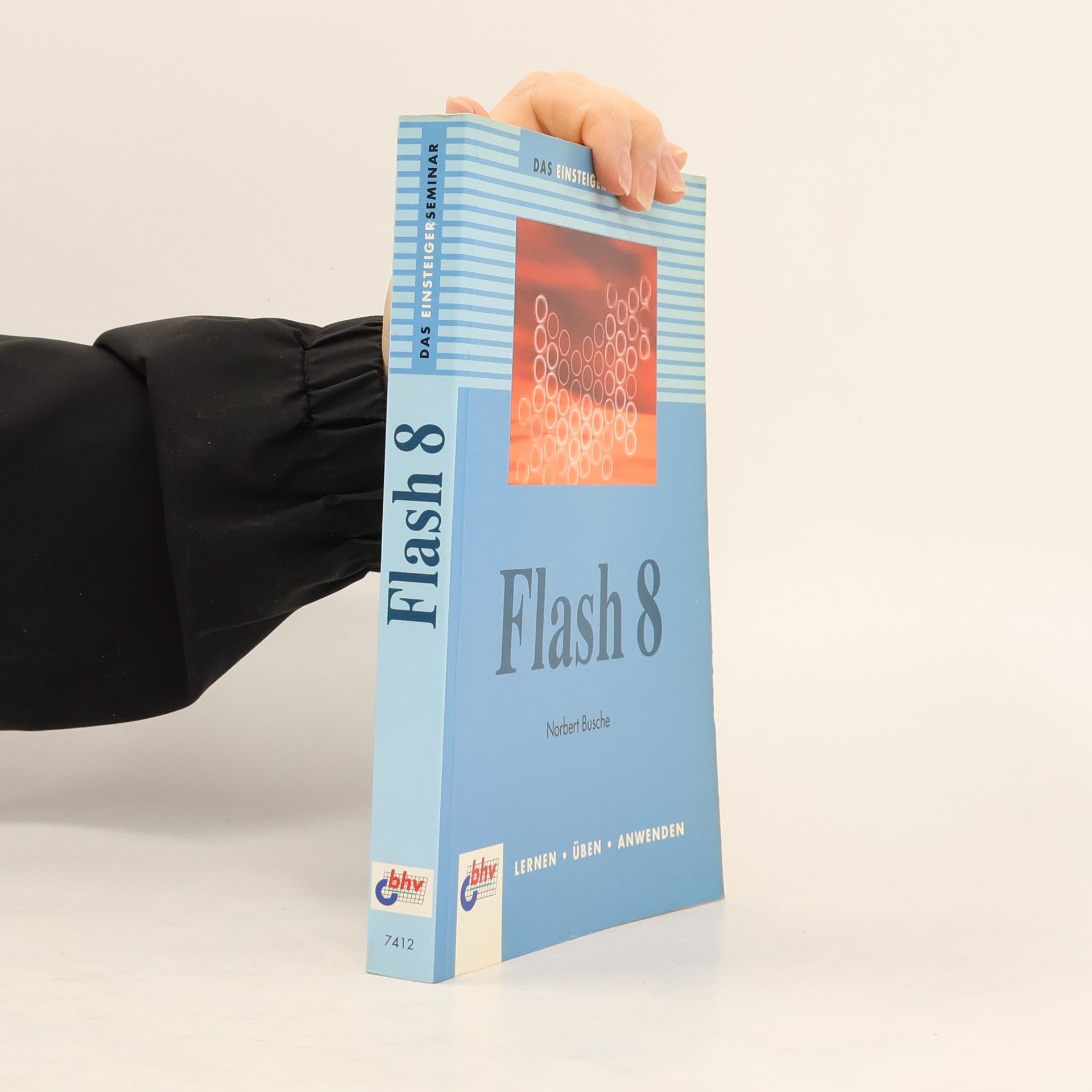 Norbert Busche Das Einsteigerseminar Flash 8