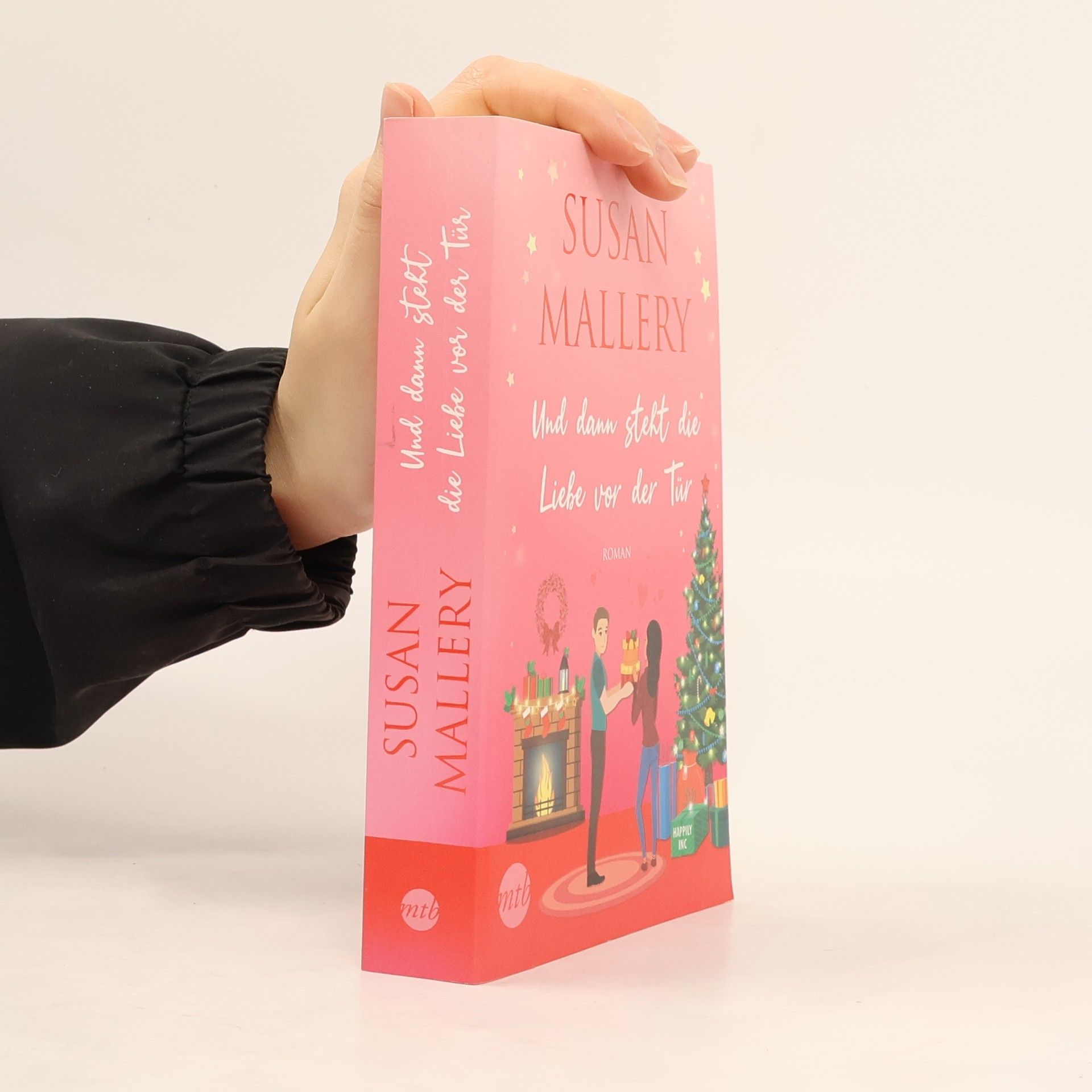 Susan Mallery Und dann steht die Liebe vor der Tür