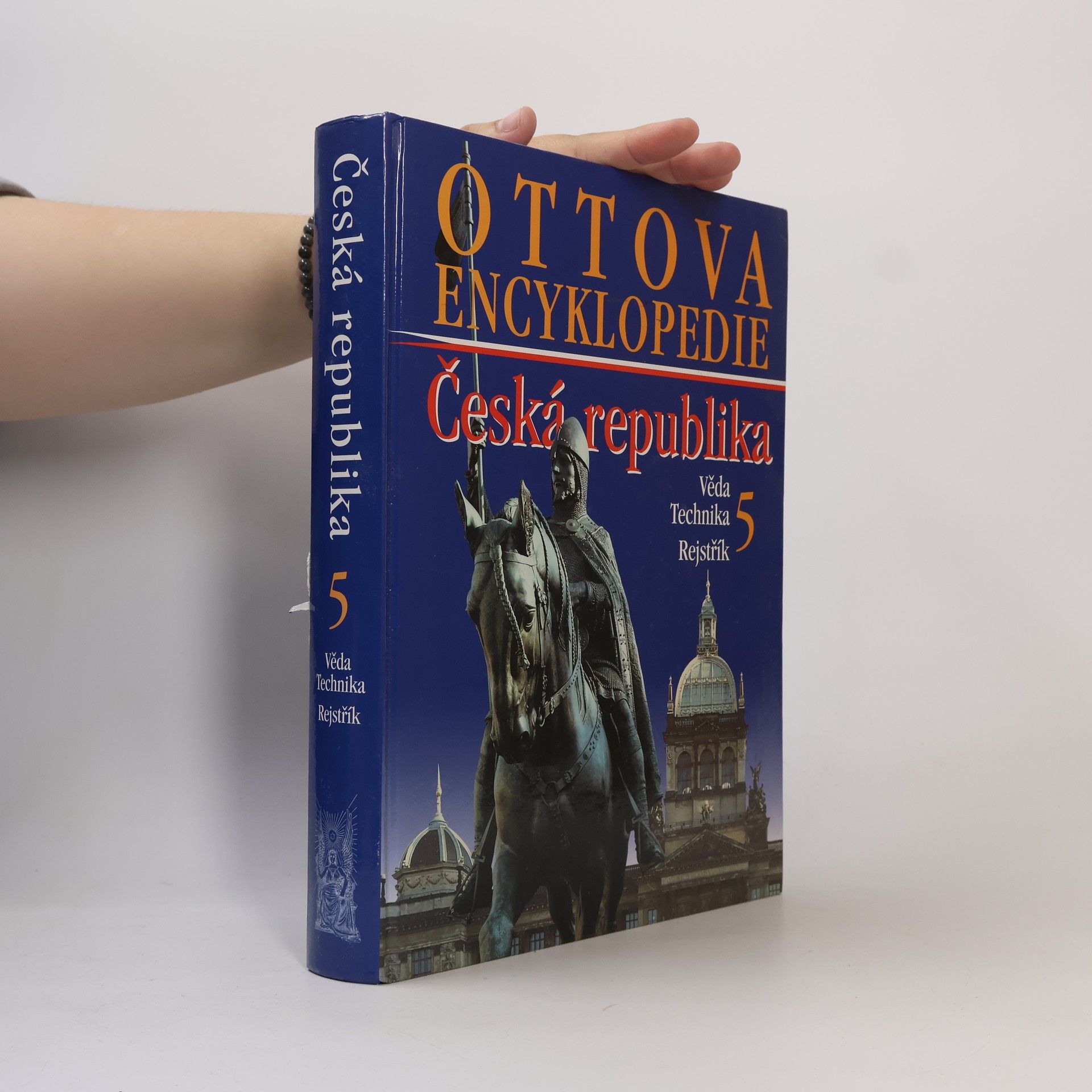 Autorenkollektiv Ottova encyklopedie. Česká republika 5. Věda. Technika. Rejstřík