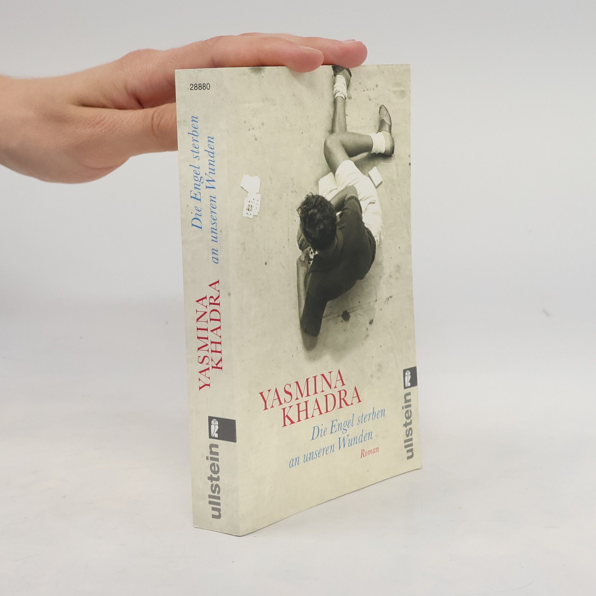 Yasmina Khadra Die Engel sterben an unseren Wunden