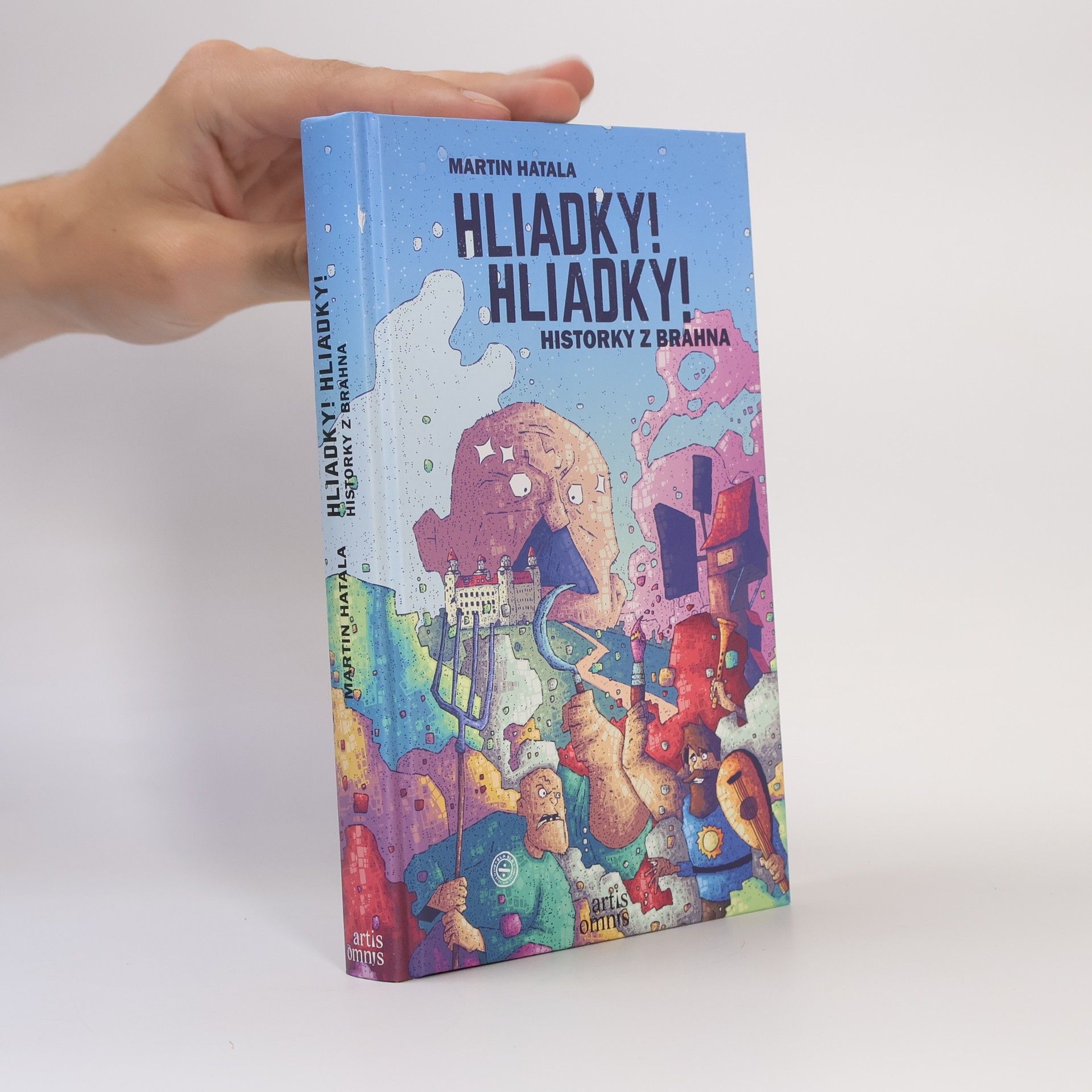 Martin Hatala Hliadky! Hliadky! : historky z Brahna