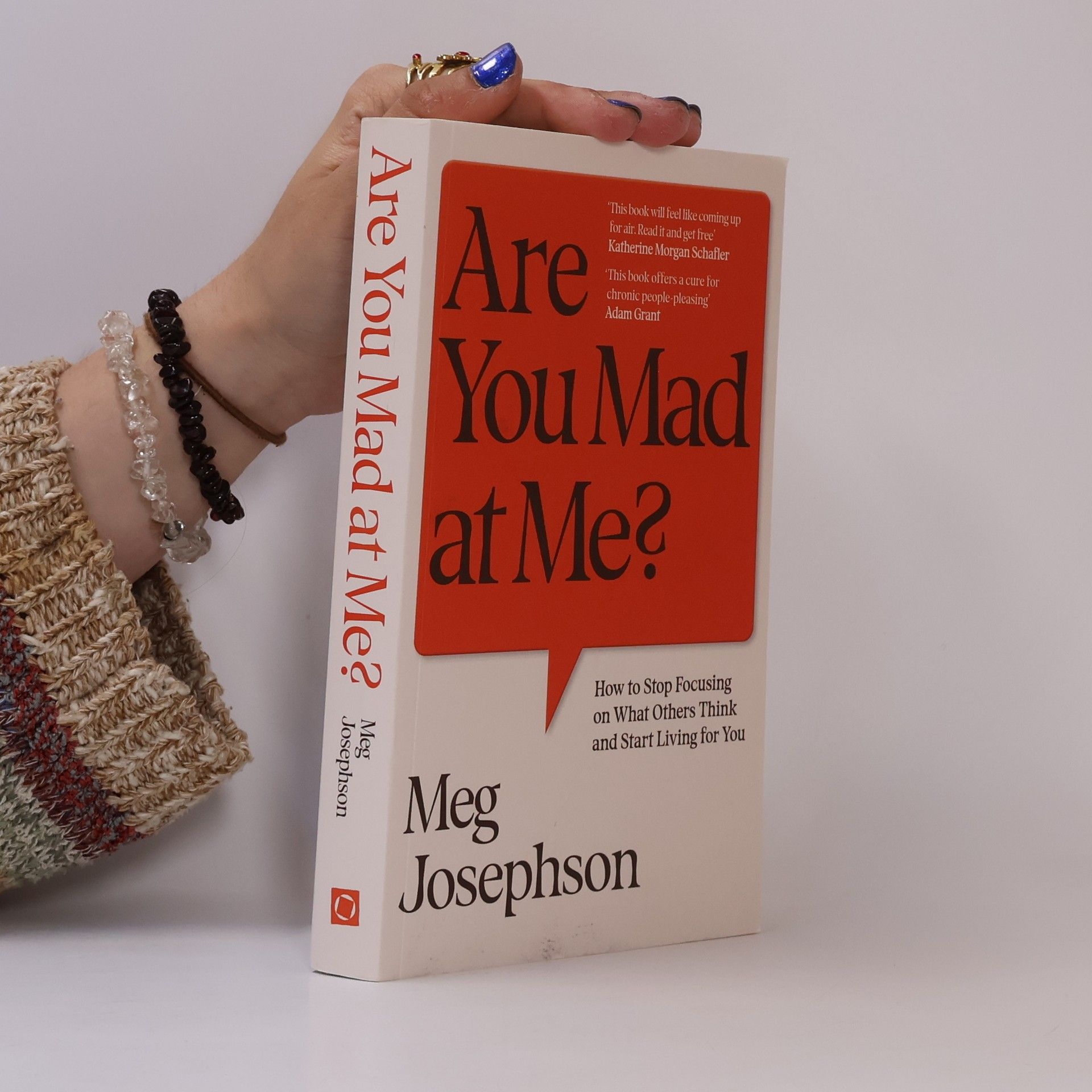 Adam Grant Are You Mad at Me?: Stop People-Pleasing and Start Living for You