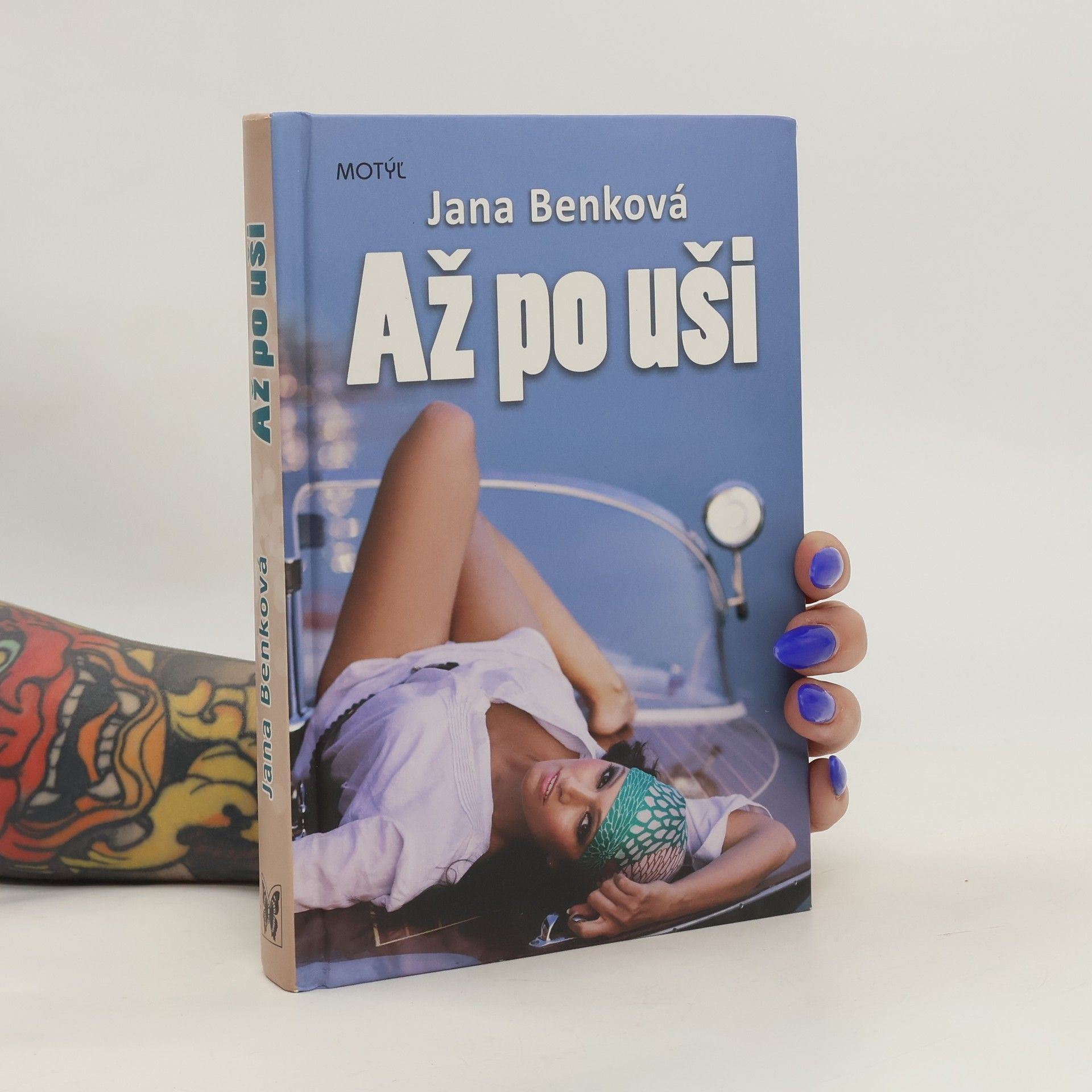 Benková, Jana Až po uši