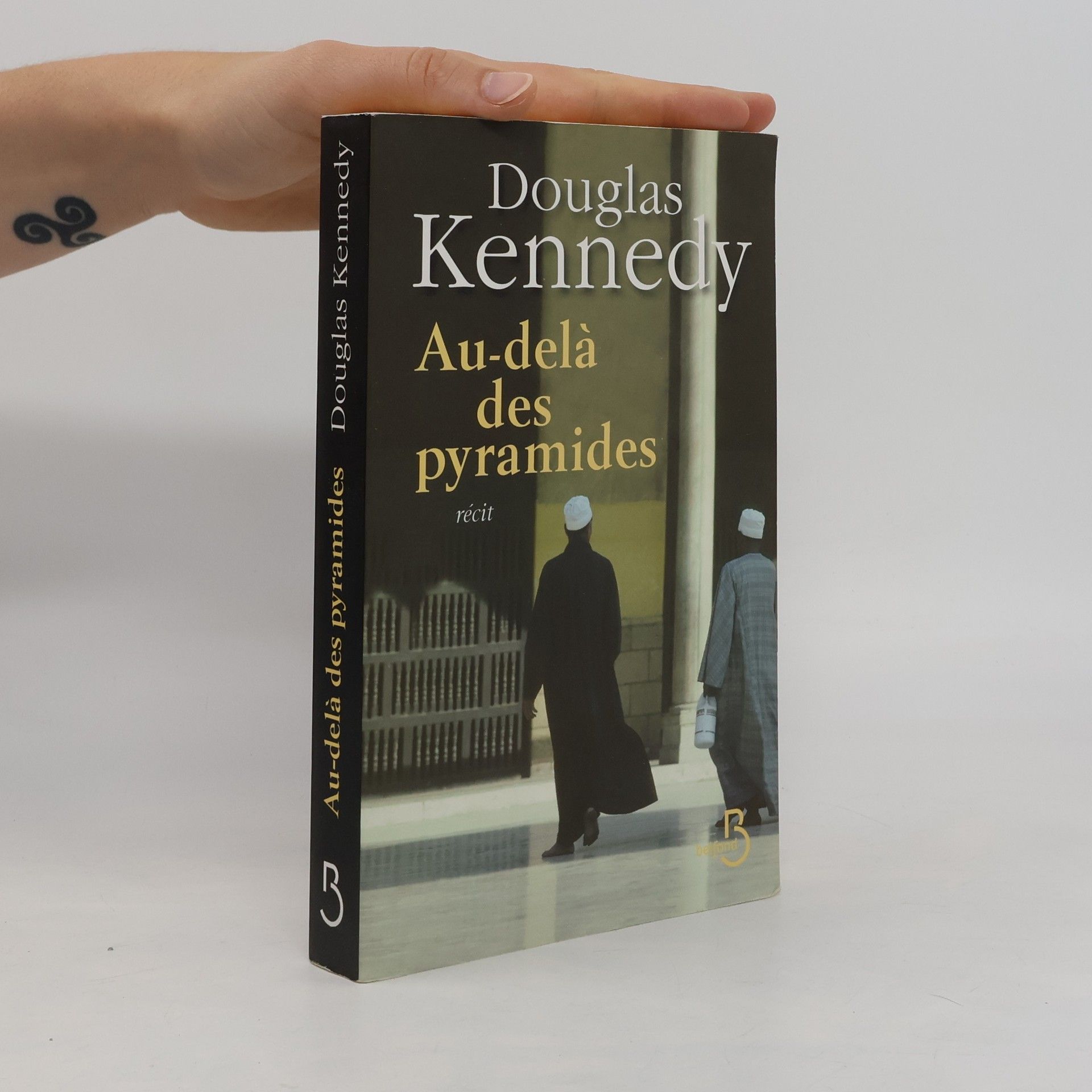 Douglas Kennedy Au-delà des pyramides