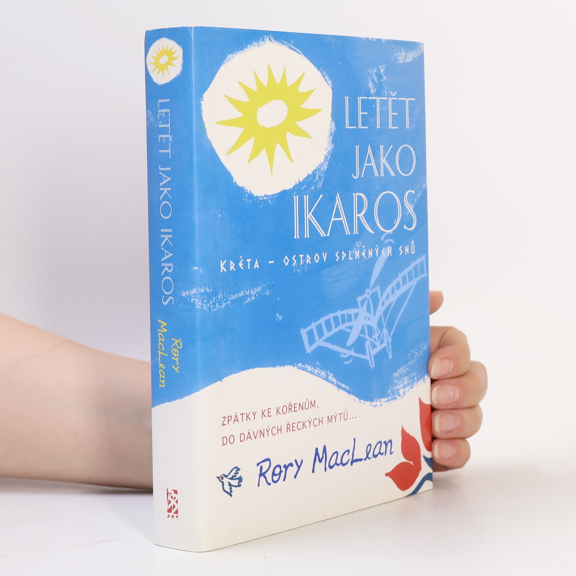 Rory MacLean Letět jako Ikaros