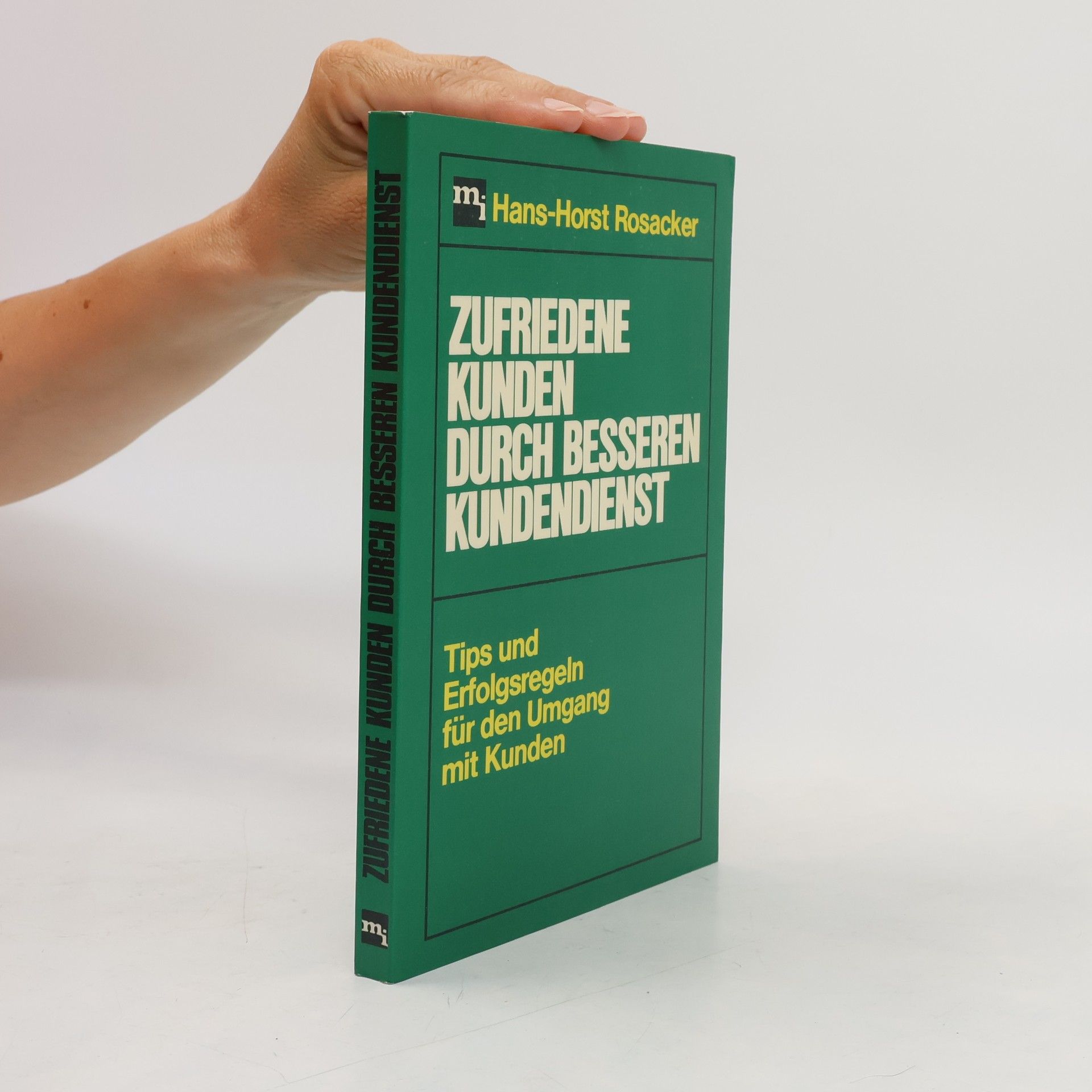 Hans-Horst Rosacker Zufriedene Kunden durch besseren Kundendienst