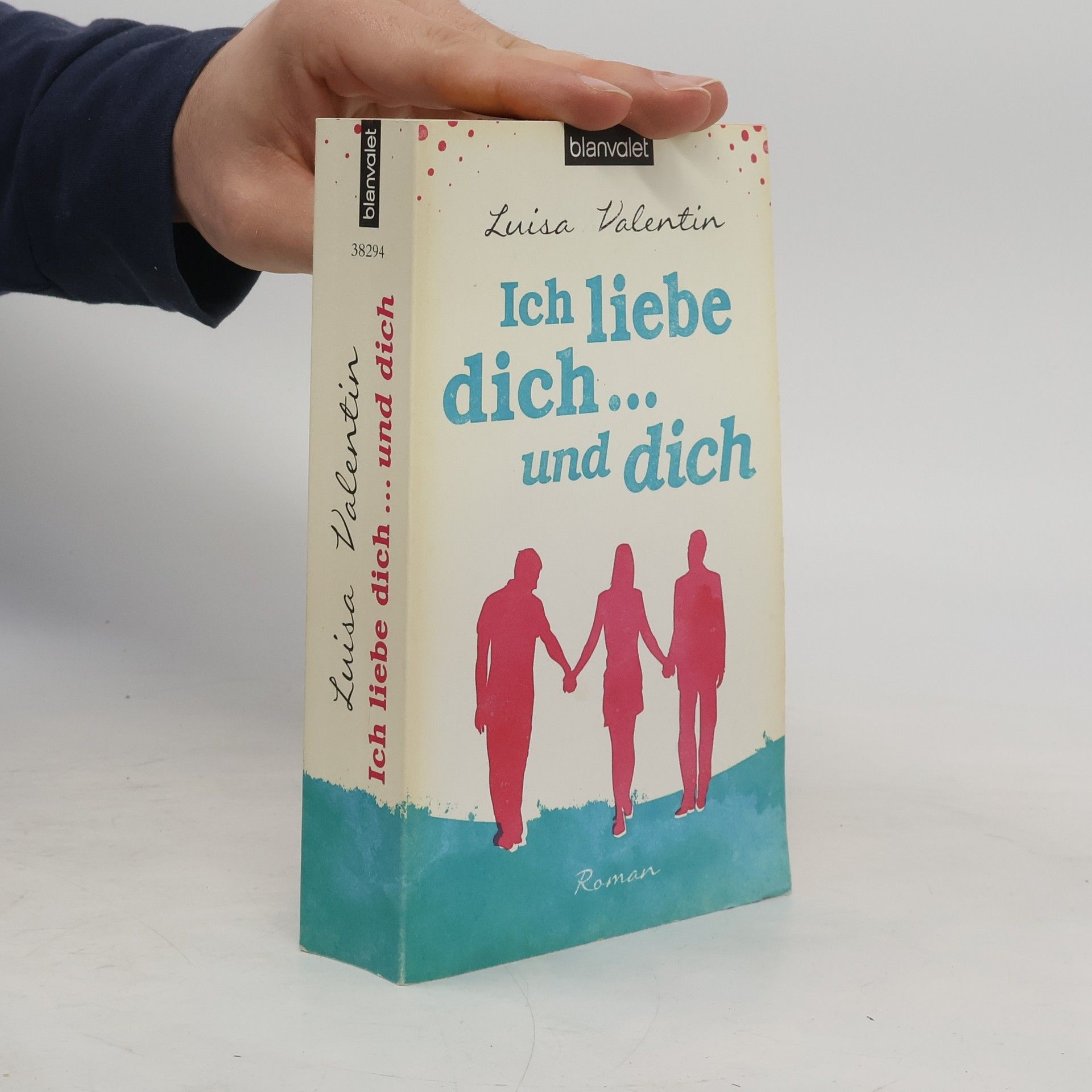 Luisa Valentin Ich liebe dich ... und dich
