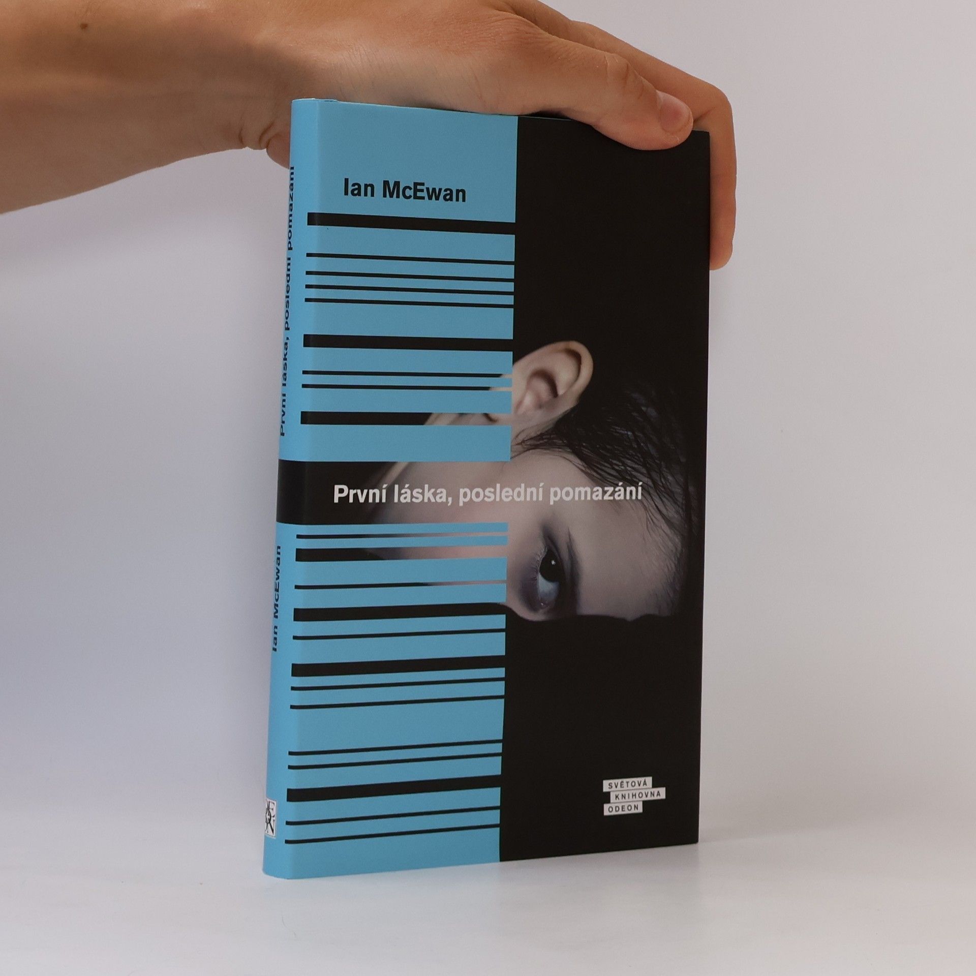 Ian McEwan První láska, poslední pomazání