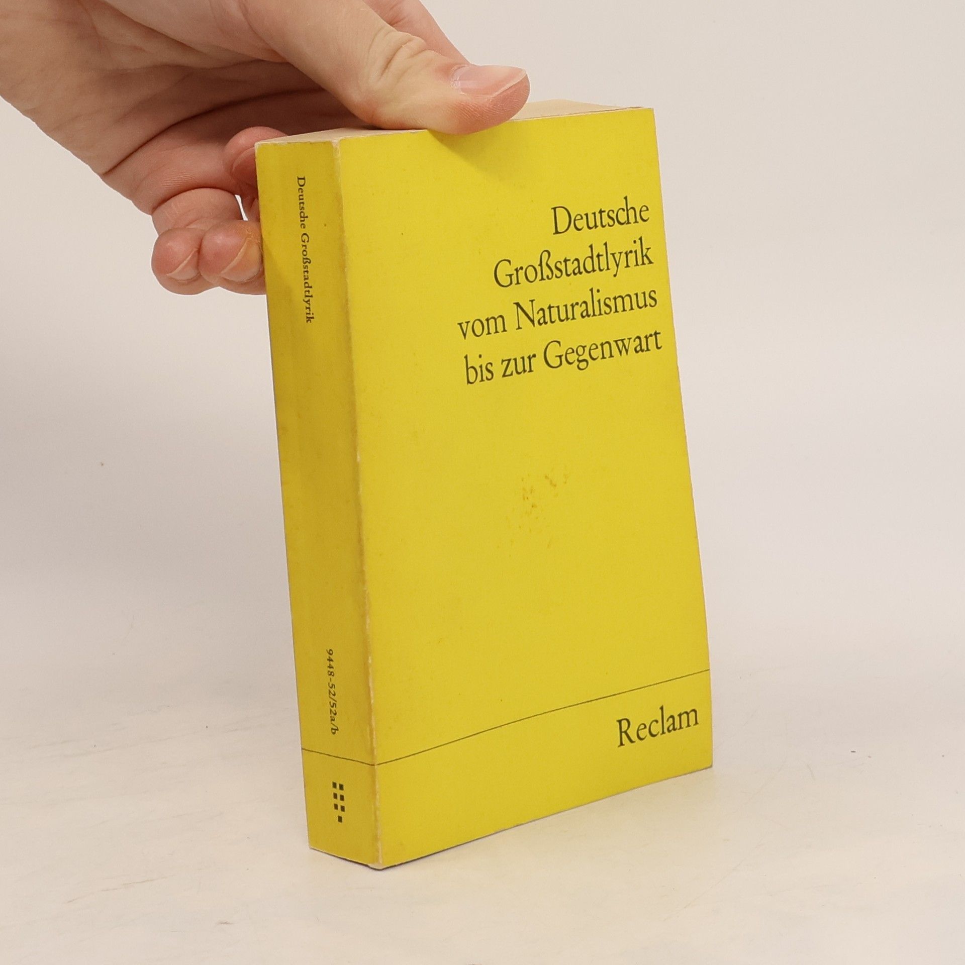 Reclams Universal-Bibliothek: Deutsche Großstadtlyrik vom Naturalismus bis zur Gegenwart