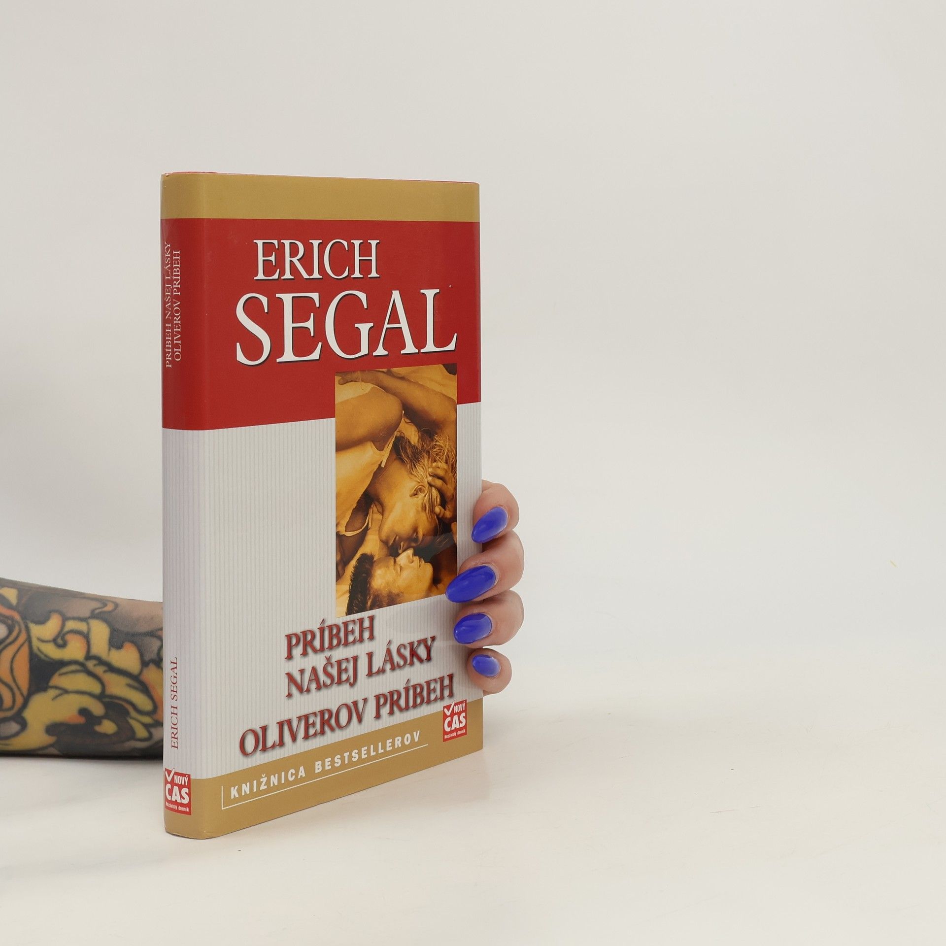 Erich Segal Príbeh našej lásky / Oliverov príbeh