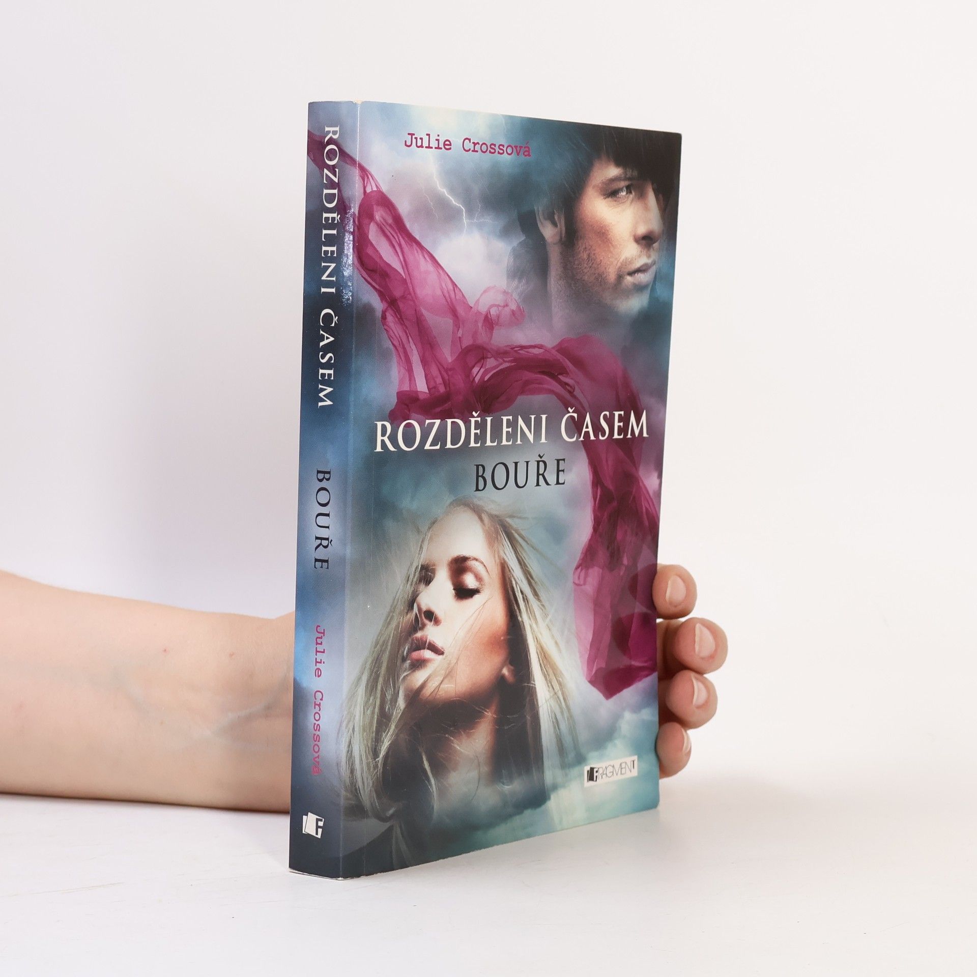 Juliet Cross Rozděleni časem: Bouře