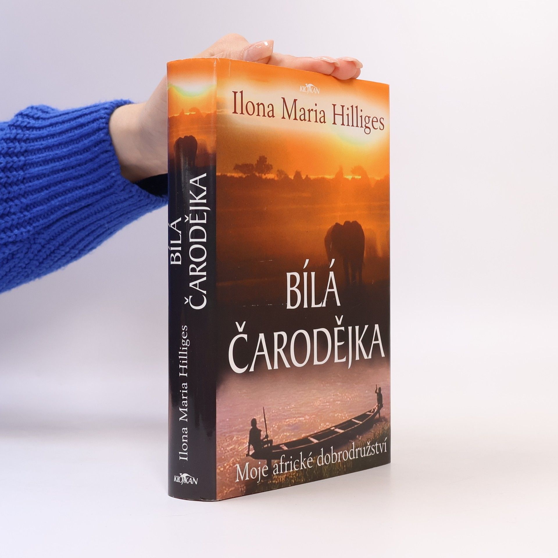 Ilona Maria Hilliges Bílá čarodějka: Moje africké dobrodružství