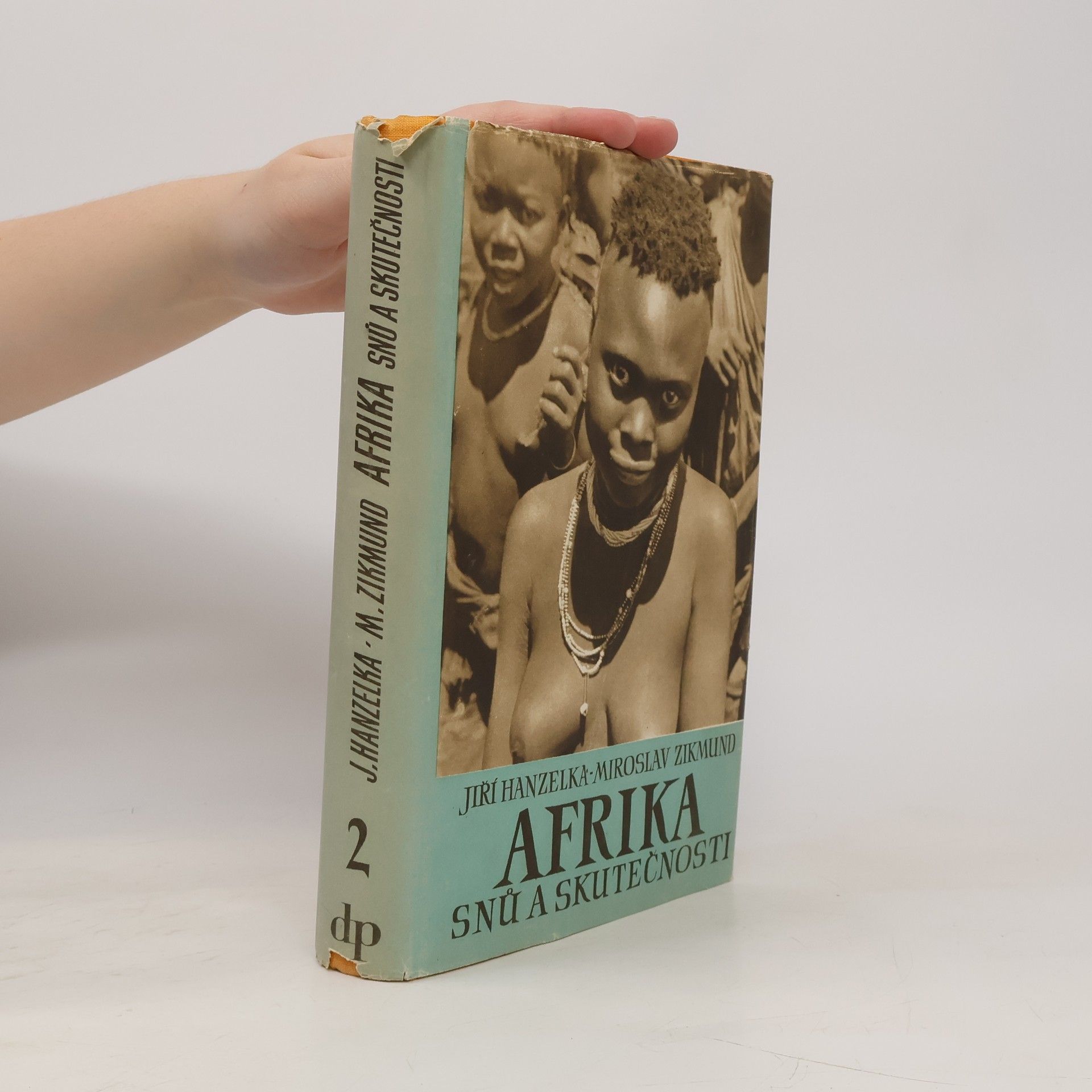 Miroslav Zikmund Afrika snů a skutečností II. díl