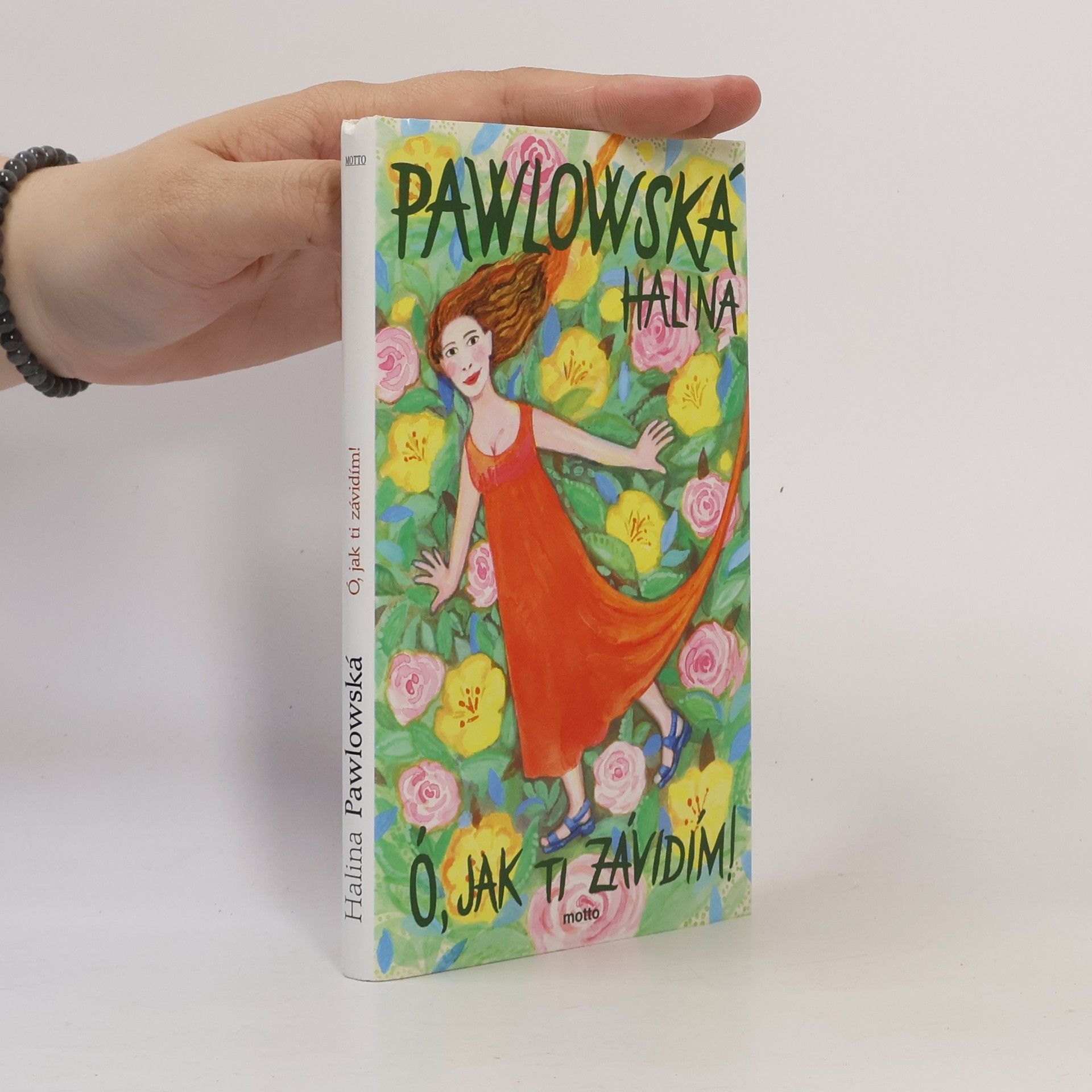 Halina Pawlowská Ó, jak ti závidím!