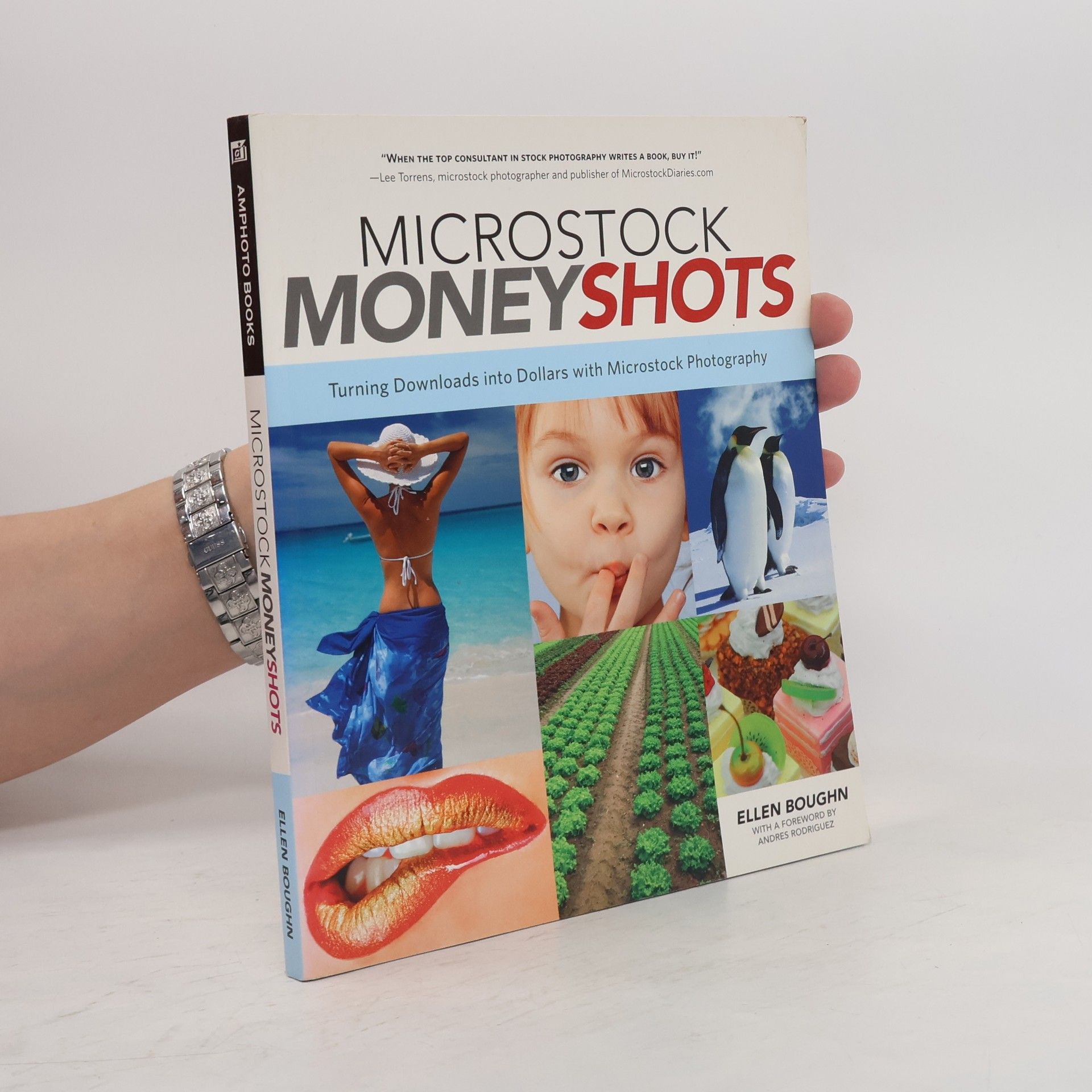 Ellen Boughn Microstock money shots : turning downloads into dollars with microstock photography