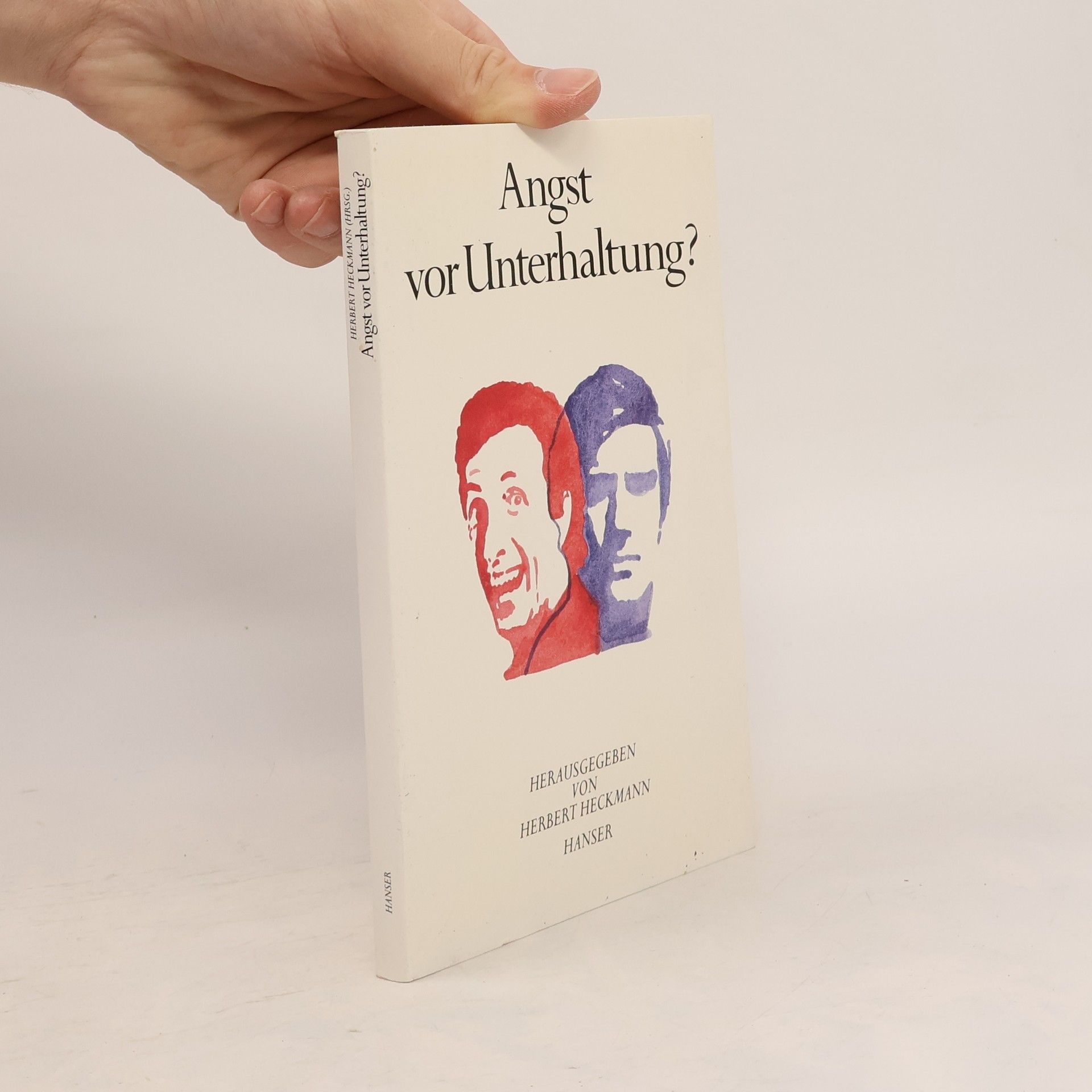 Herbert Heckmann Angst vor Unterhaltung?