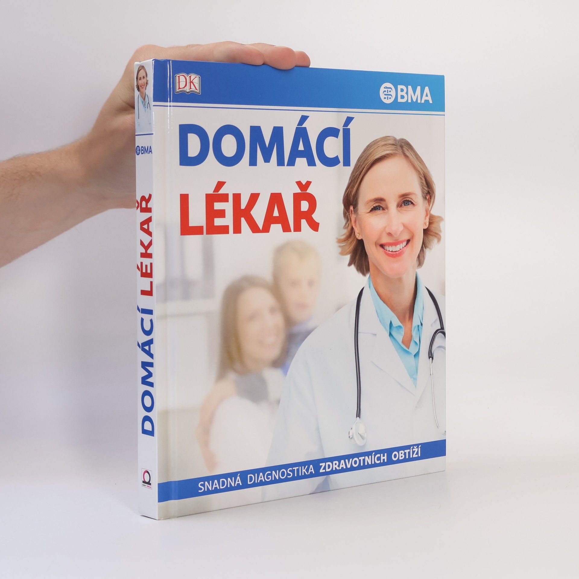 Autorenkollektiv Domácí lékař - Snadná diagnostika zdravotních obtíží