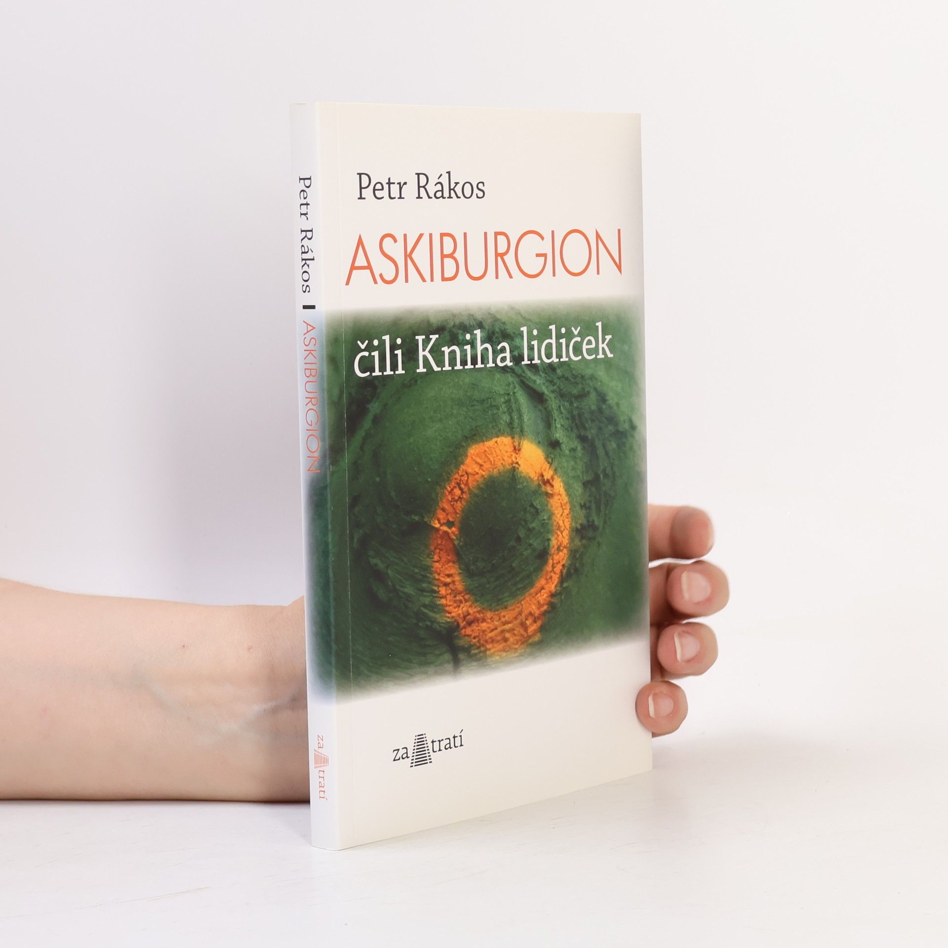 Petr Rkos Askiburgion. Čili kniha lidiček