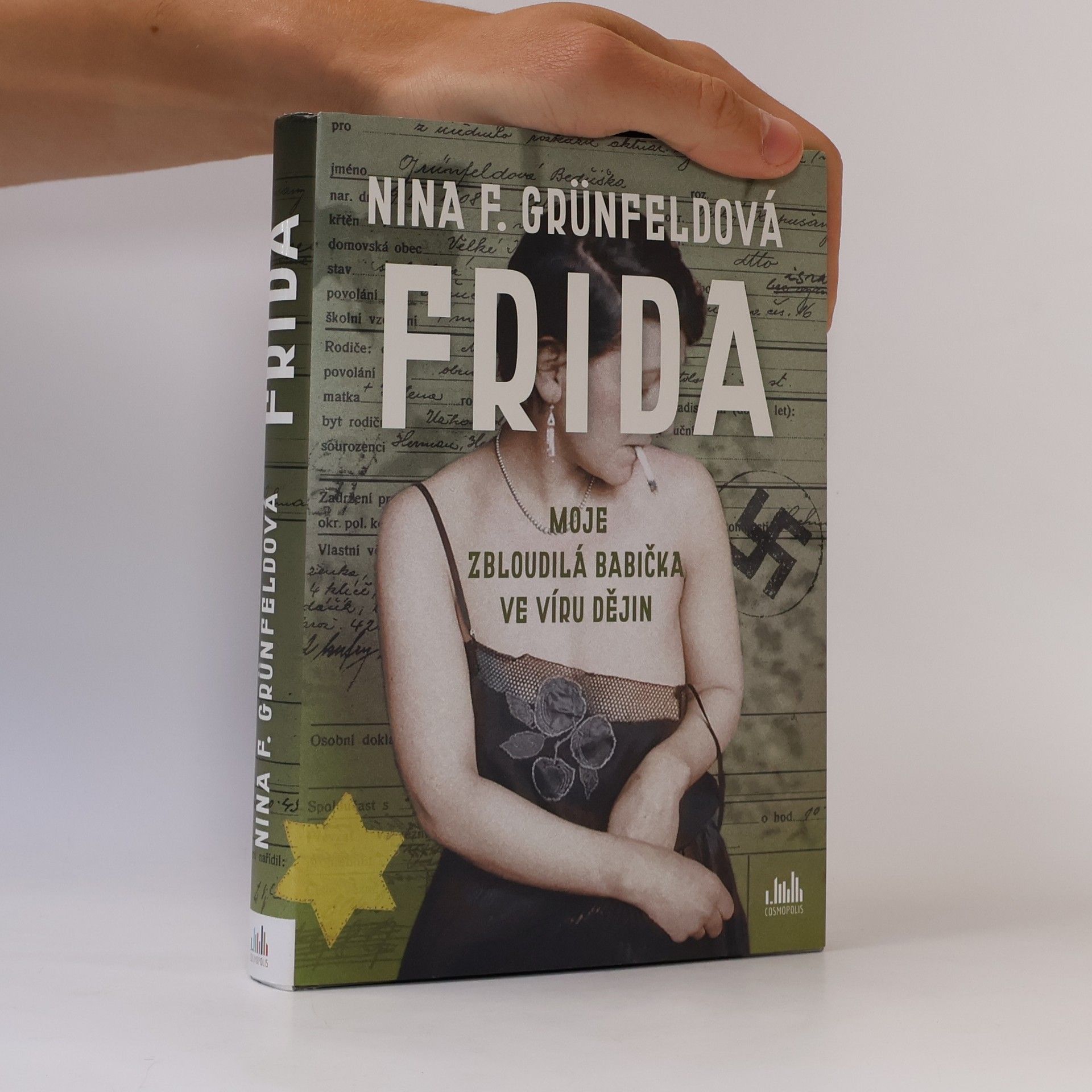Nina Grünfeld Frida : moje zbloudilá babička ve víru dějin