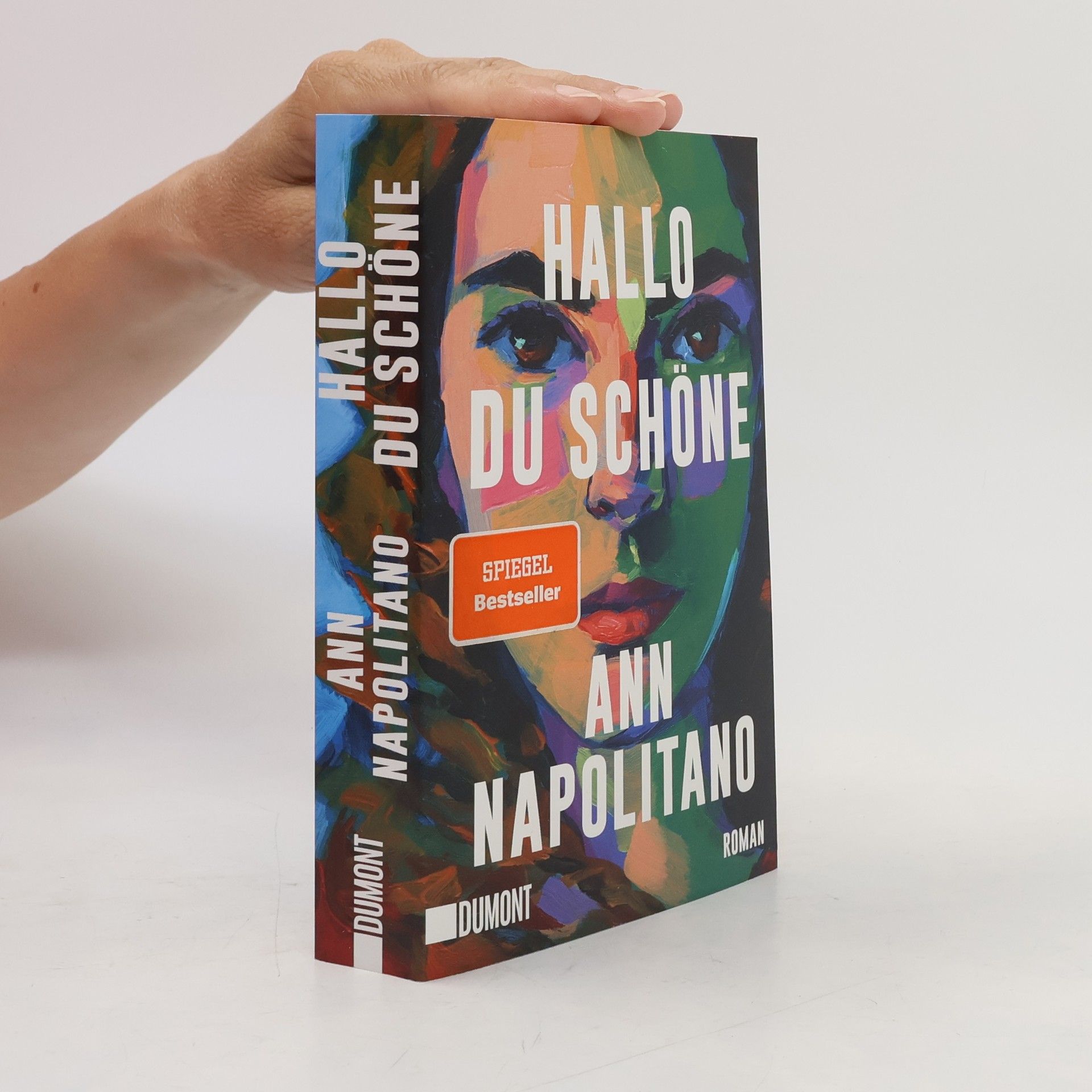 Ann Napolitano Hallo, du Schöne