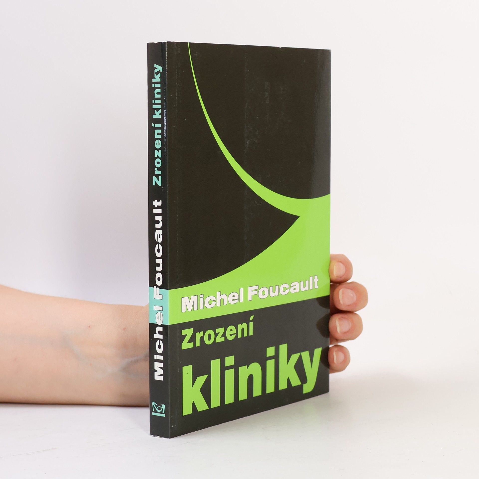 Michel Foucault Zrození kliniky
