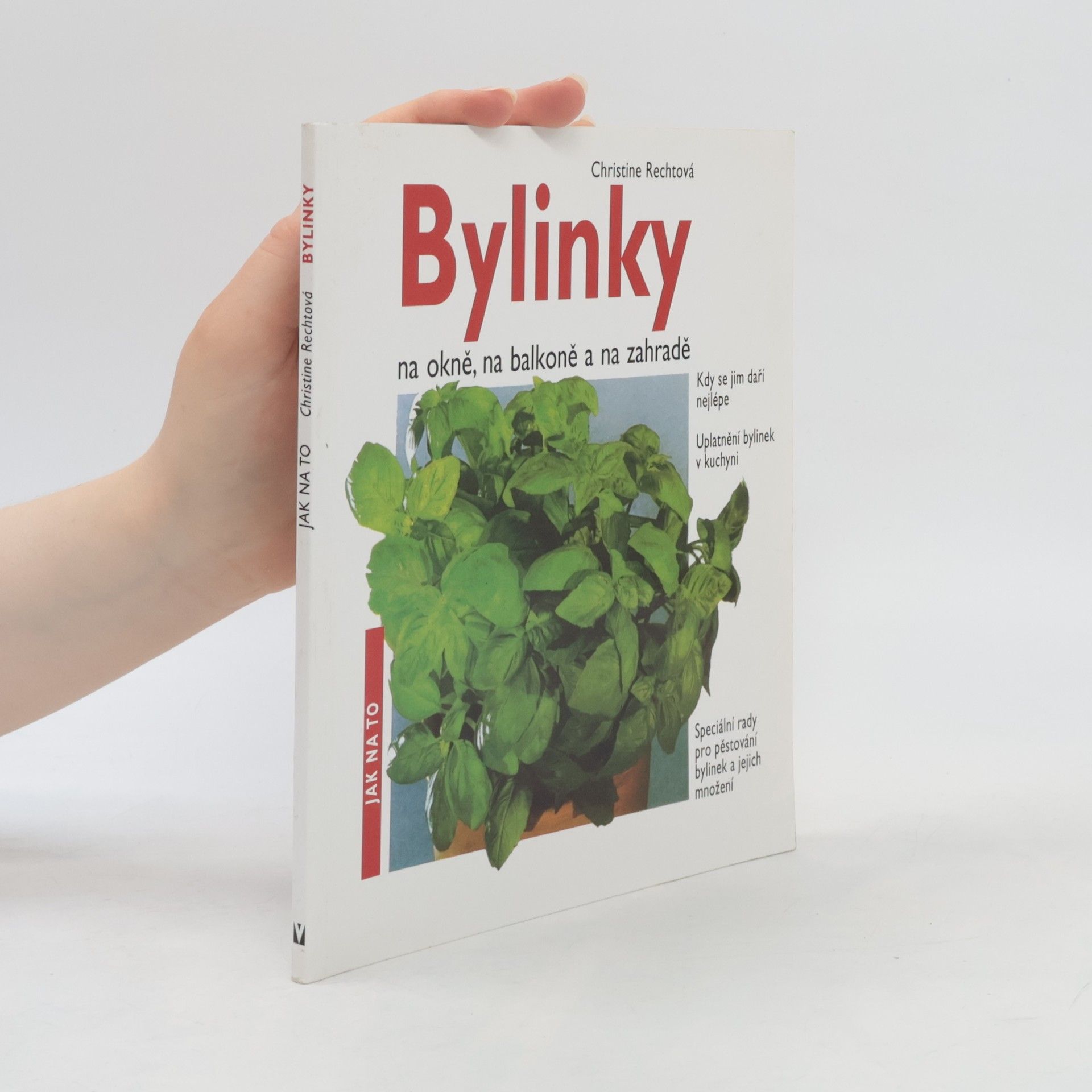 Christine Recht Bylinky na okně, na balkoně a na zahradě