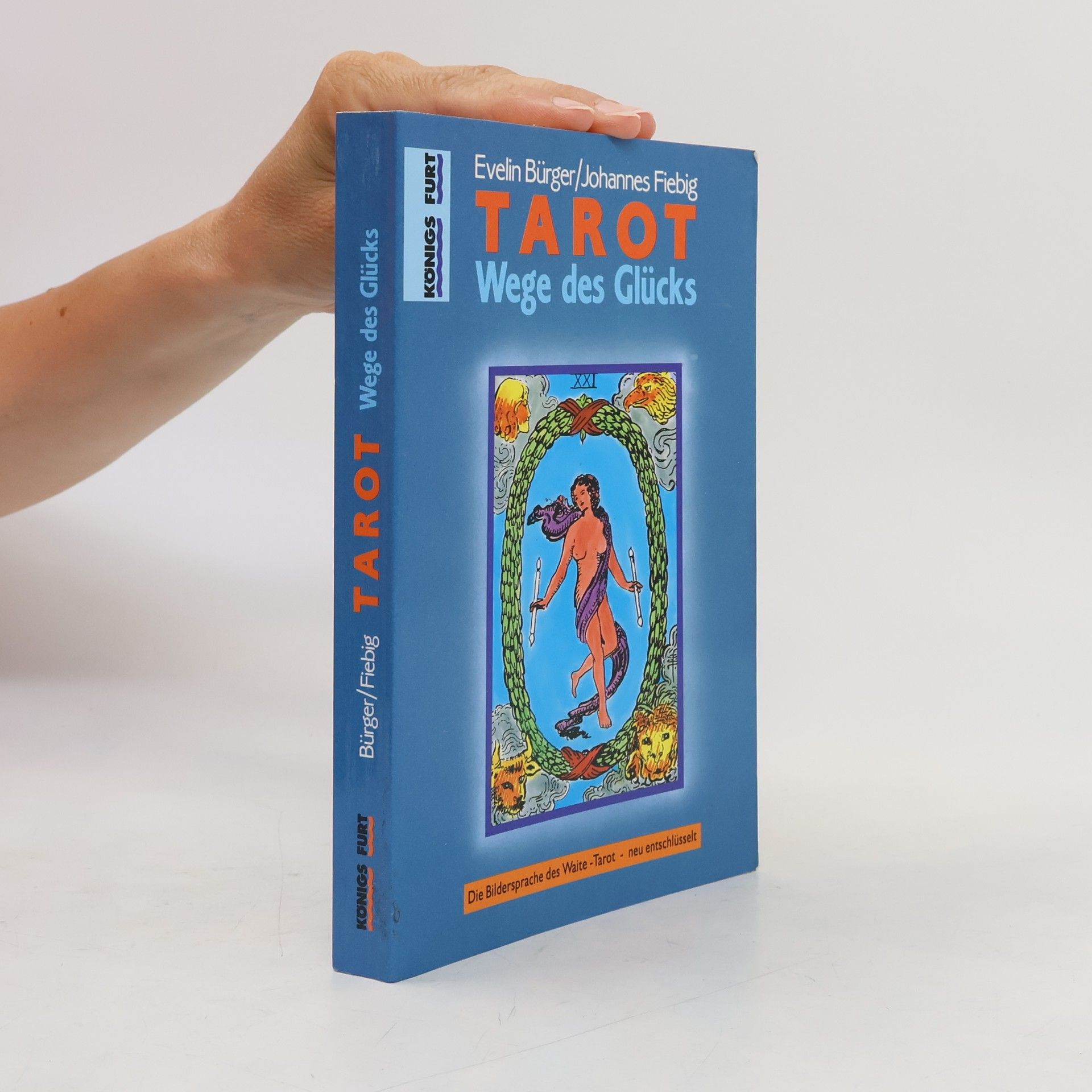 Evelin Bürger Tarot - Wege des Glücks