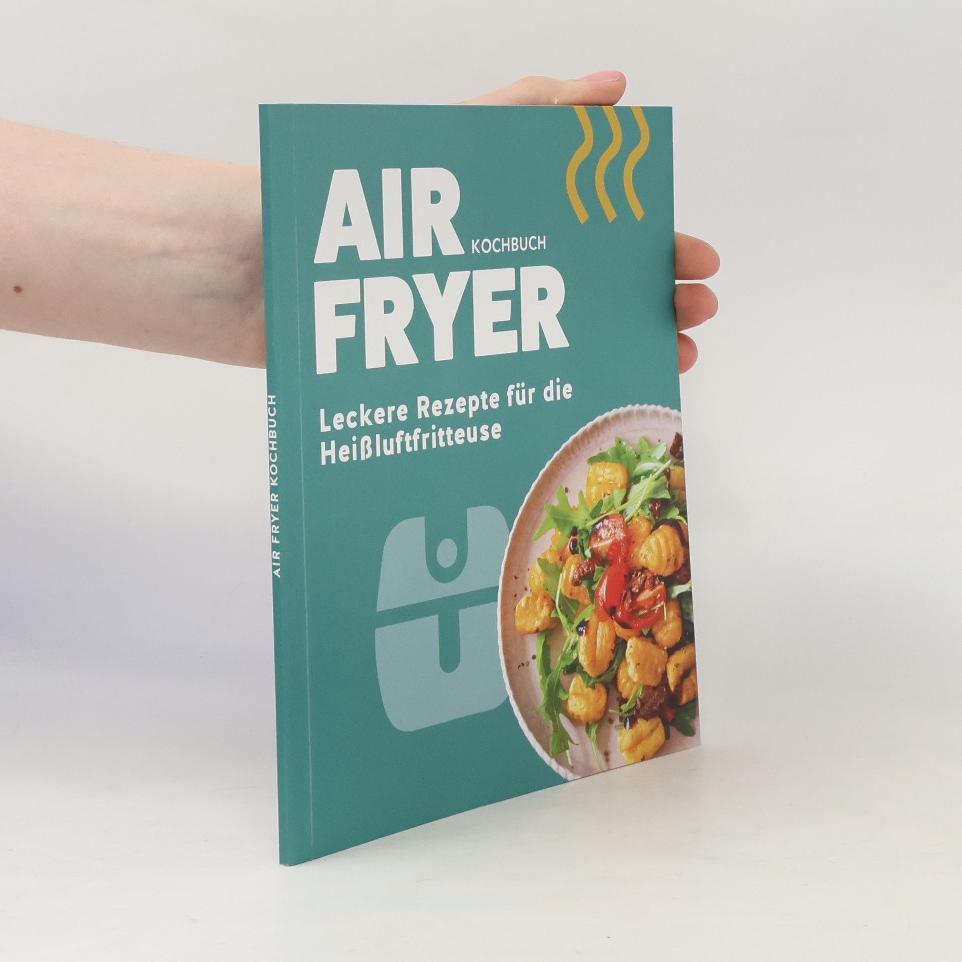 Air Fryer Kochbuch