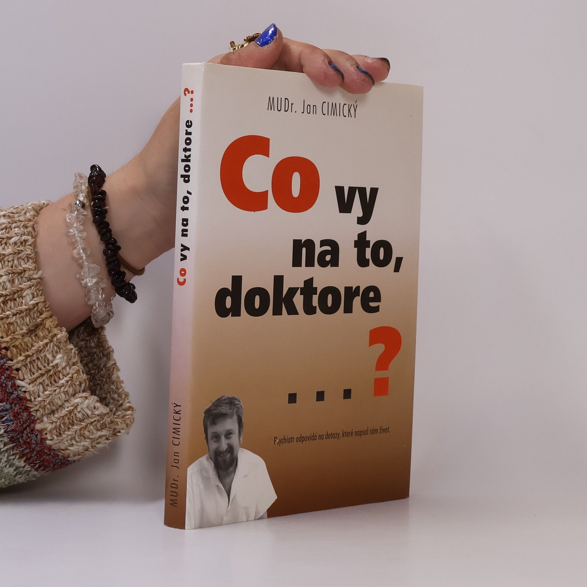 Jan Cimický Co vy na to, doktore?