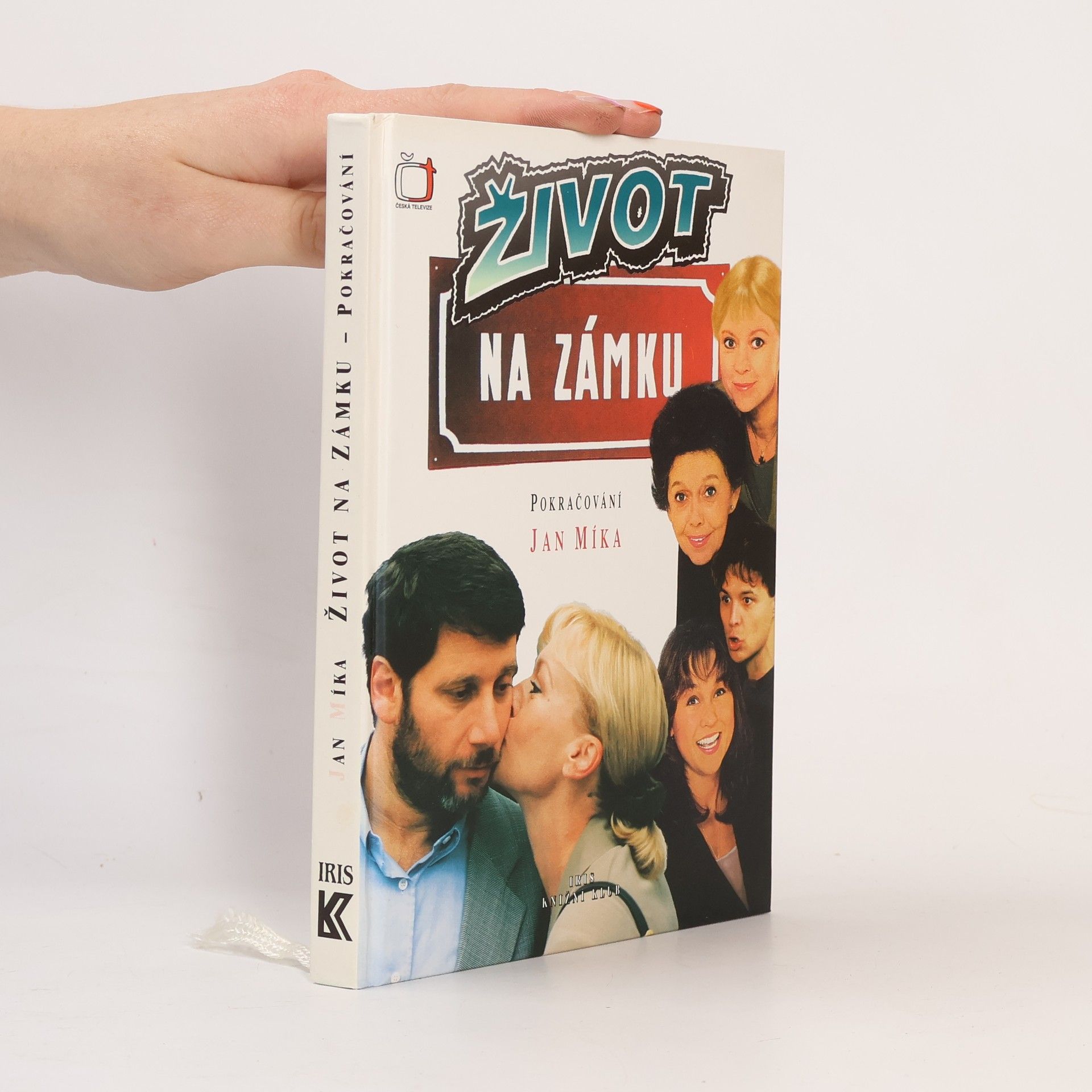 Jan Míka Život na zámku. Podle stejnojmenného televizního seriálu. Pokračování