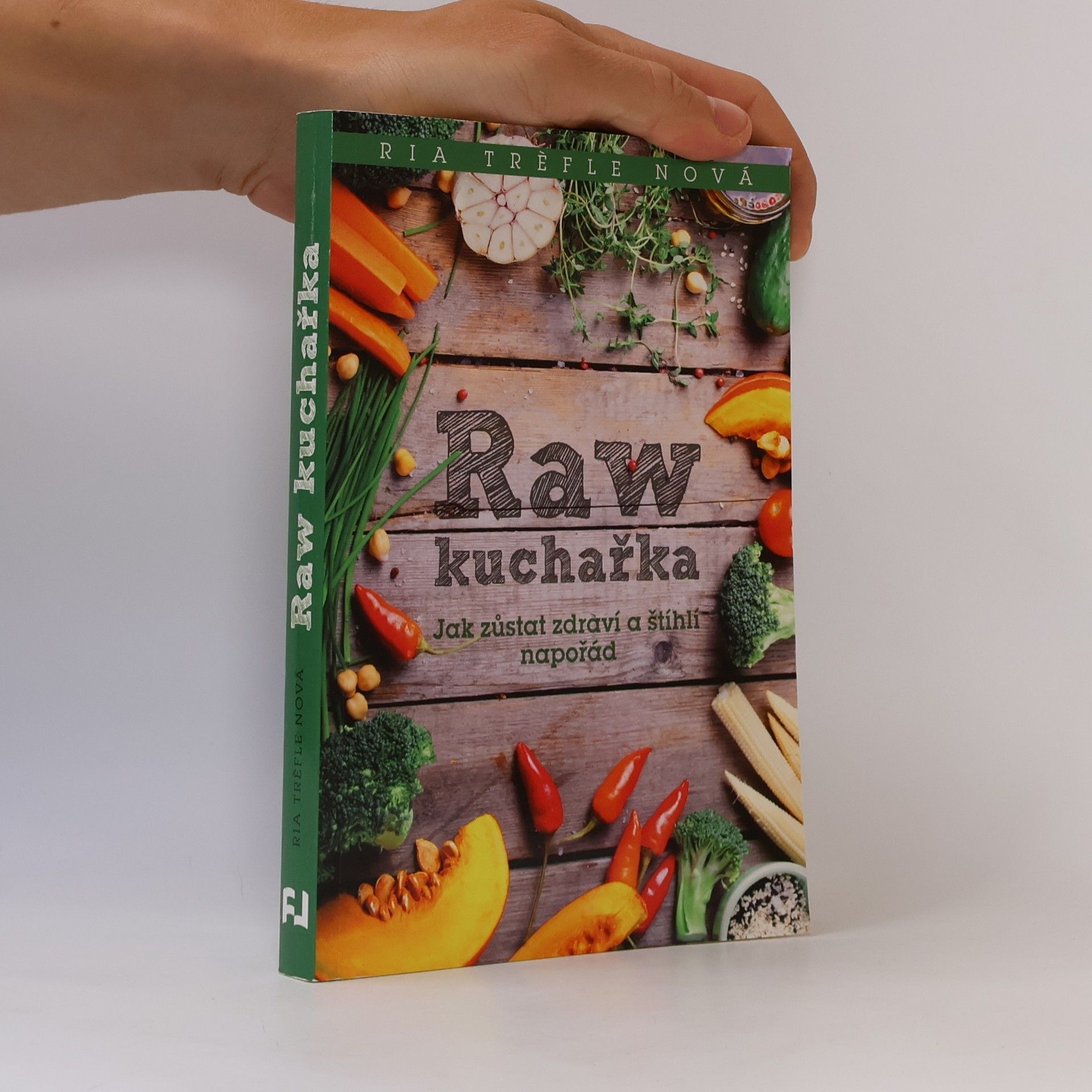 Ria Trèfle Nová Raw kuchařka