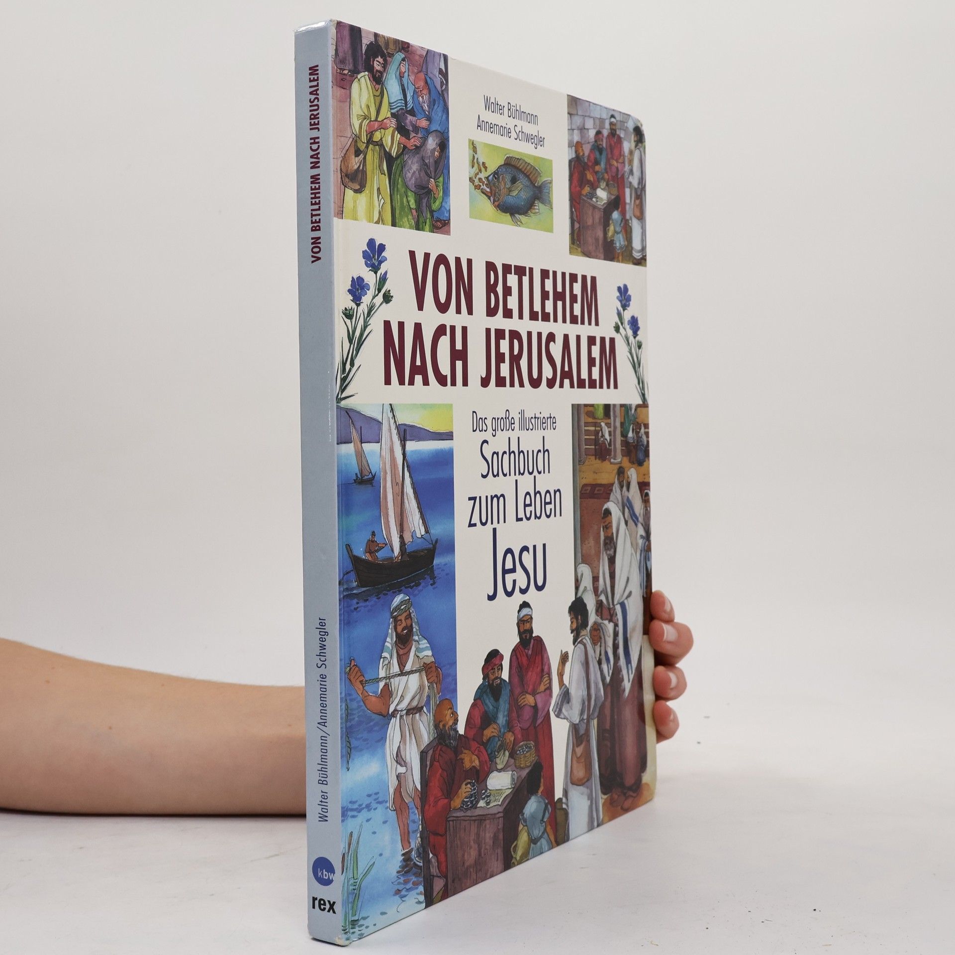 Annemarie Schwegler Von Betlehem nach Jerusalem