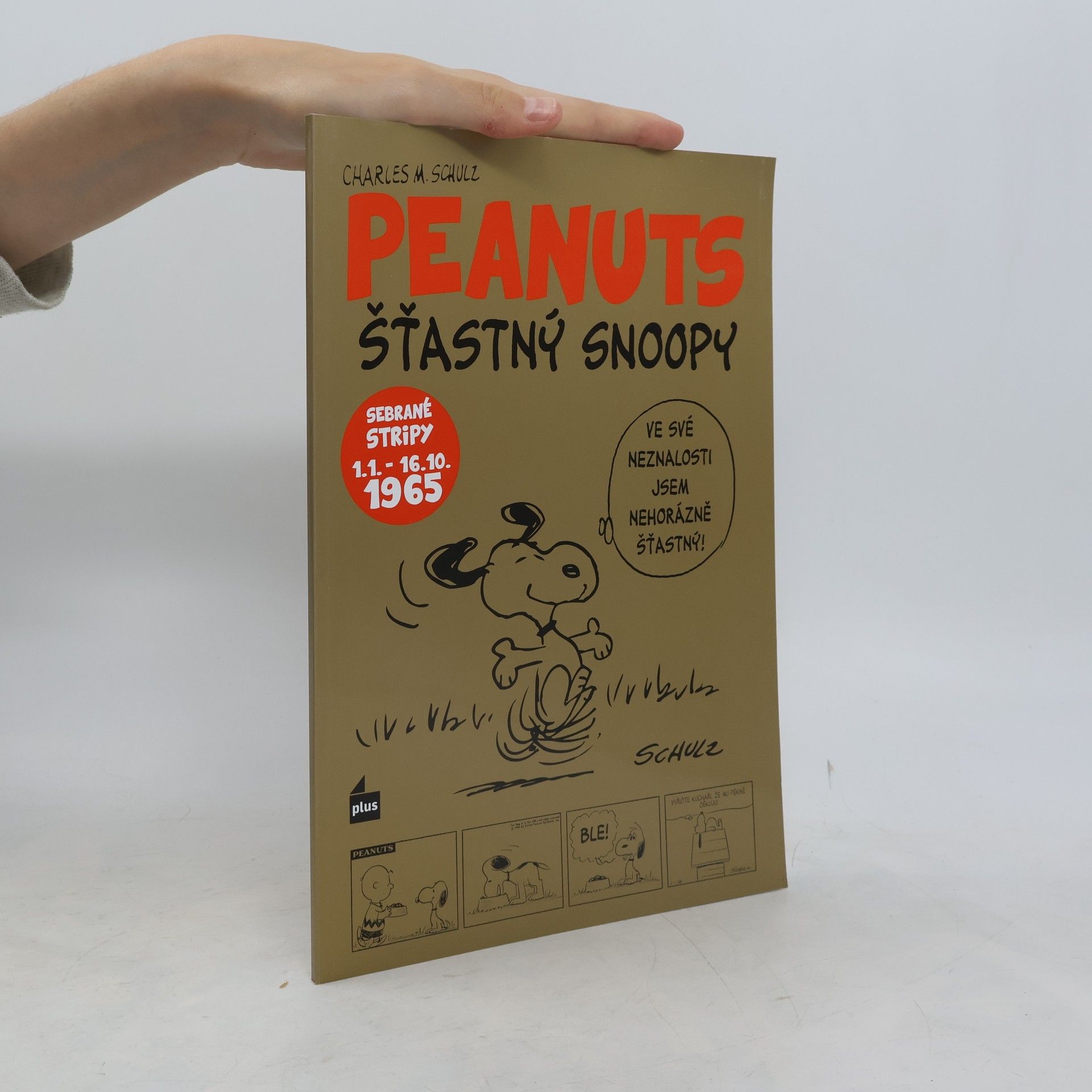 Charles M. Schulz Peanuts. Šťastný Snoopy. Sebrané stripy 1.1.-16.10.1965