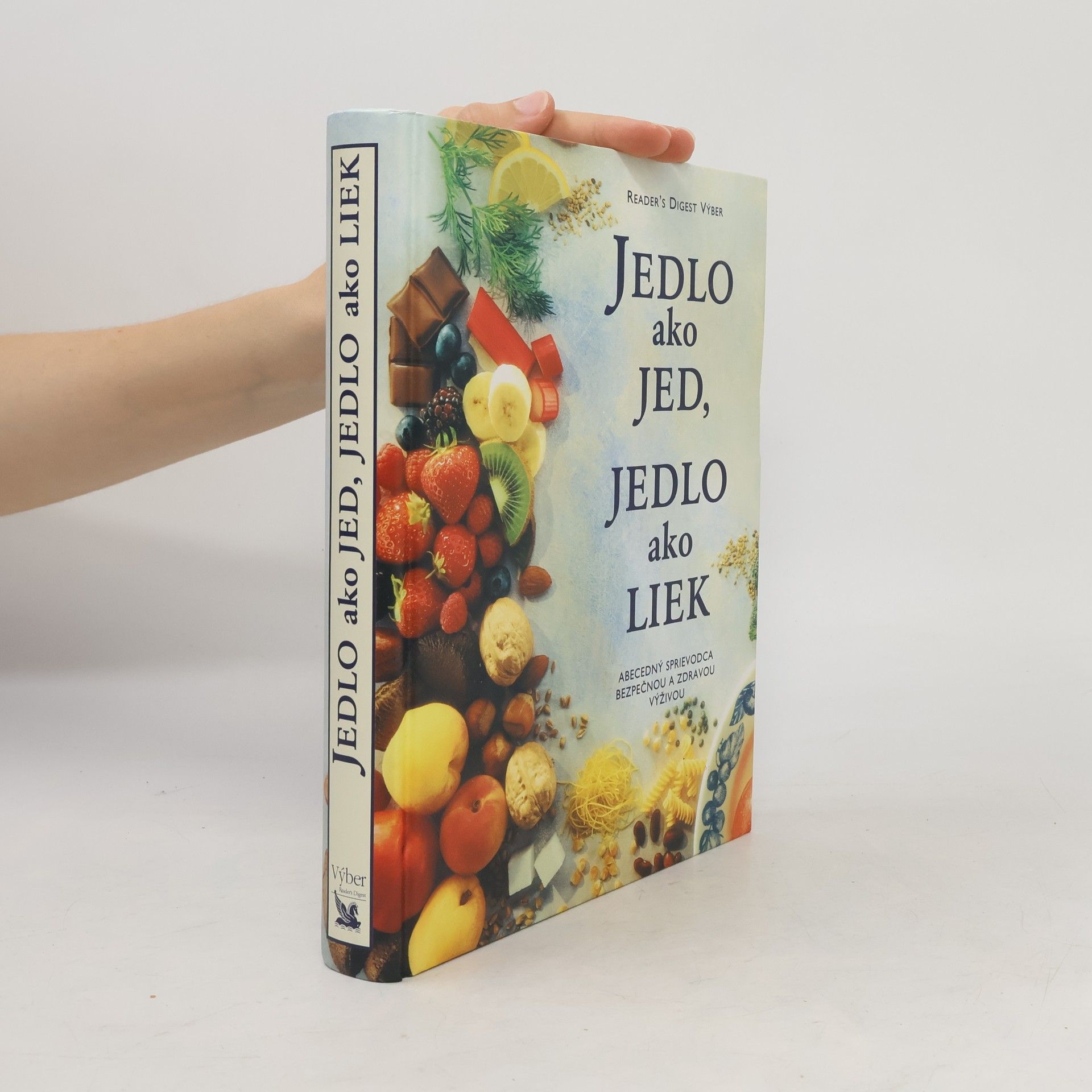 Autorenkollektiv Jedlo ako jed, jedlo ako liek