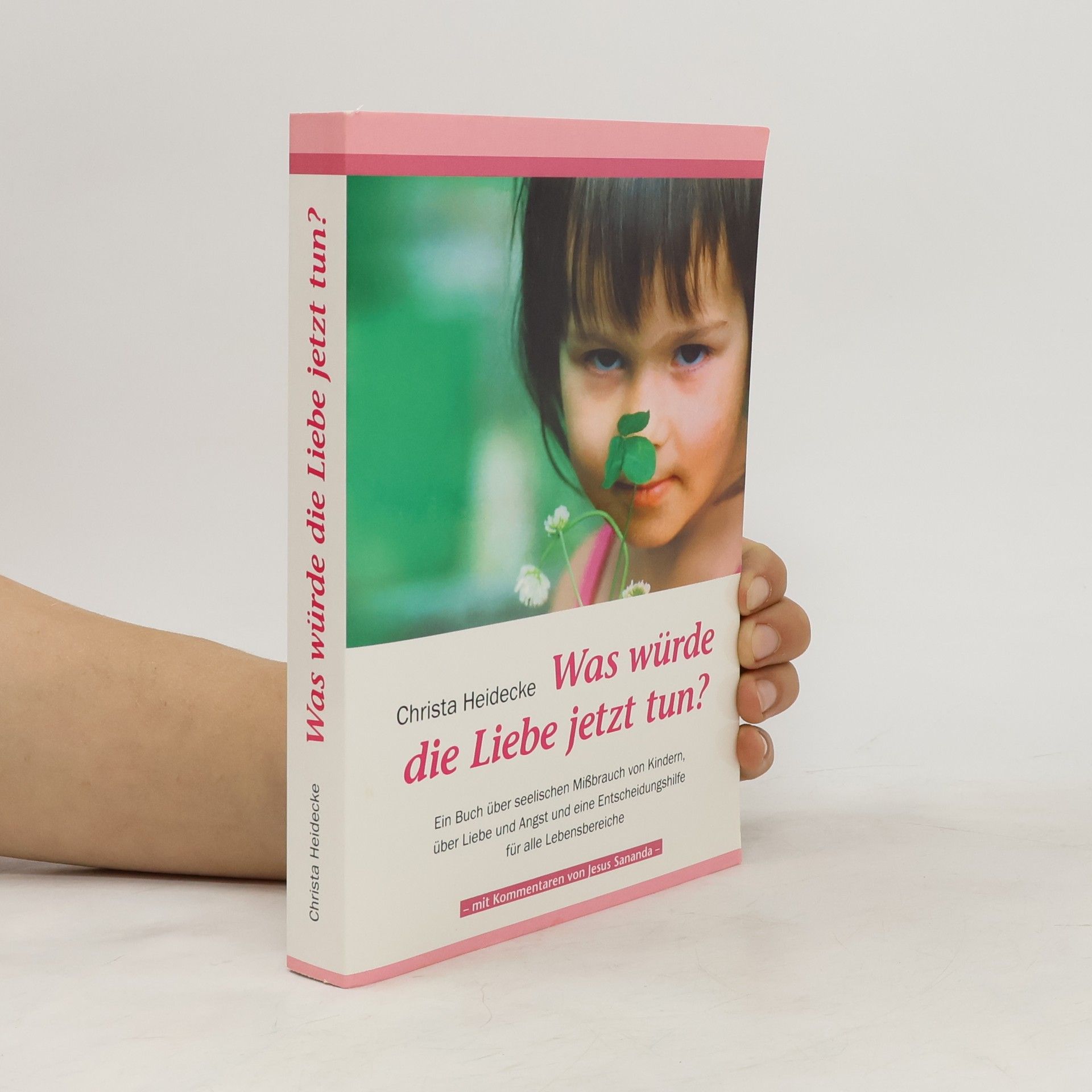 Jesus Sananda Was würde die Liebe jetzt tun?