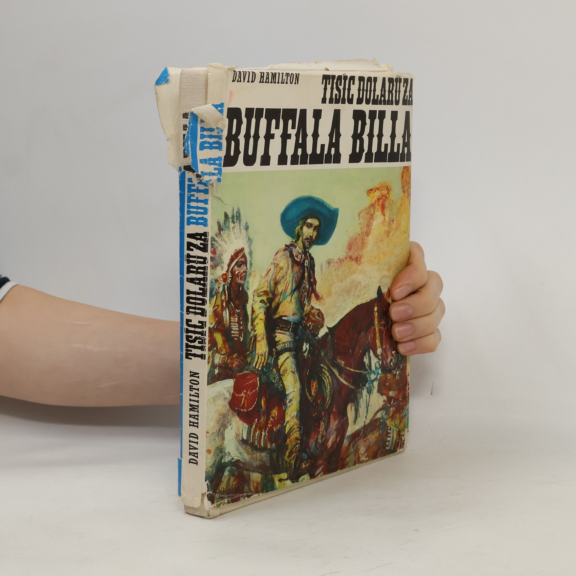 David Hamilton Tisíc dolarů za Buffala Billa