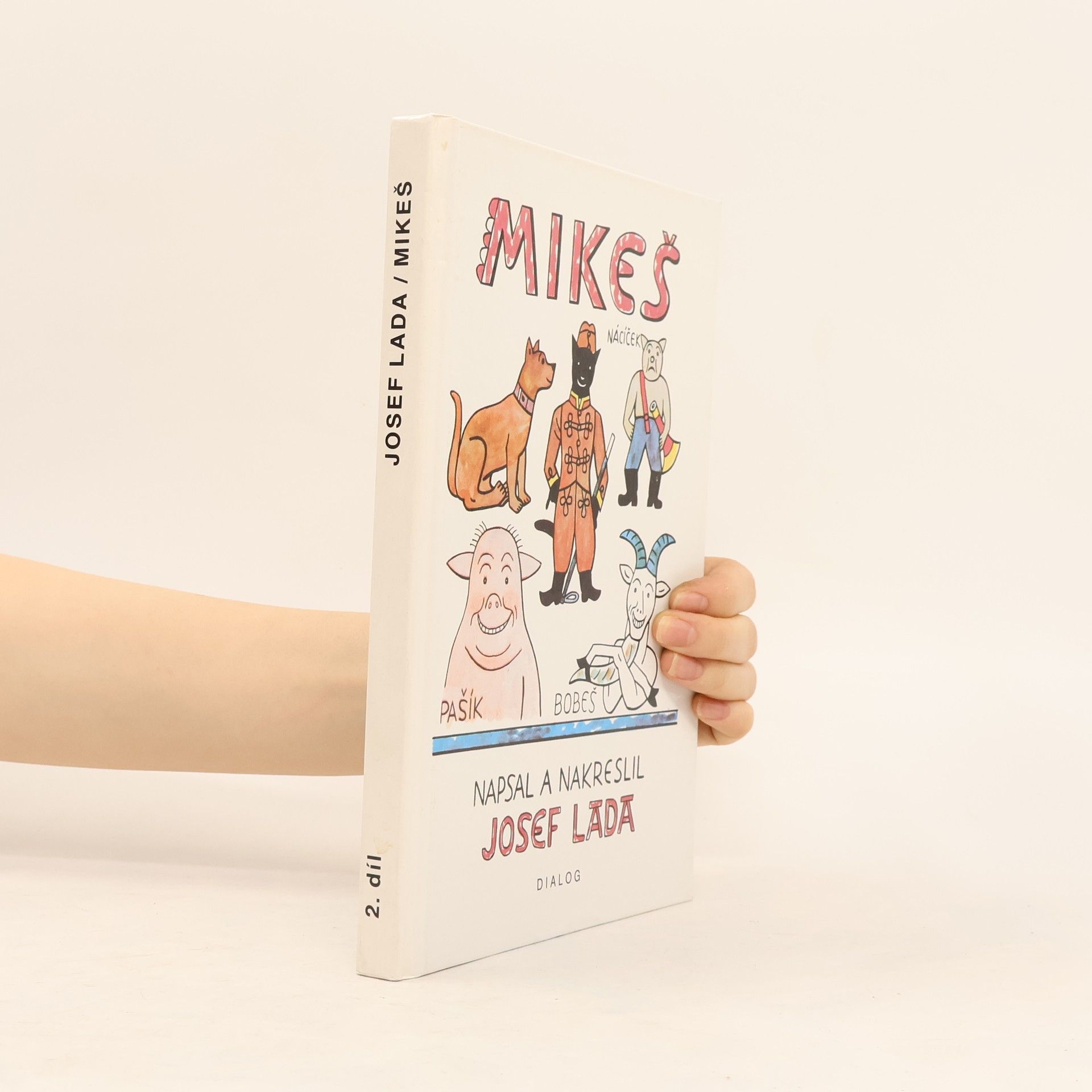 Josef Lada Mikeš. Díl druhý