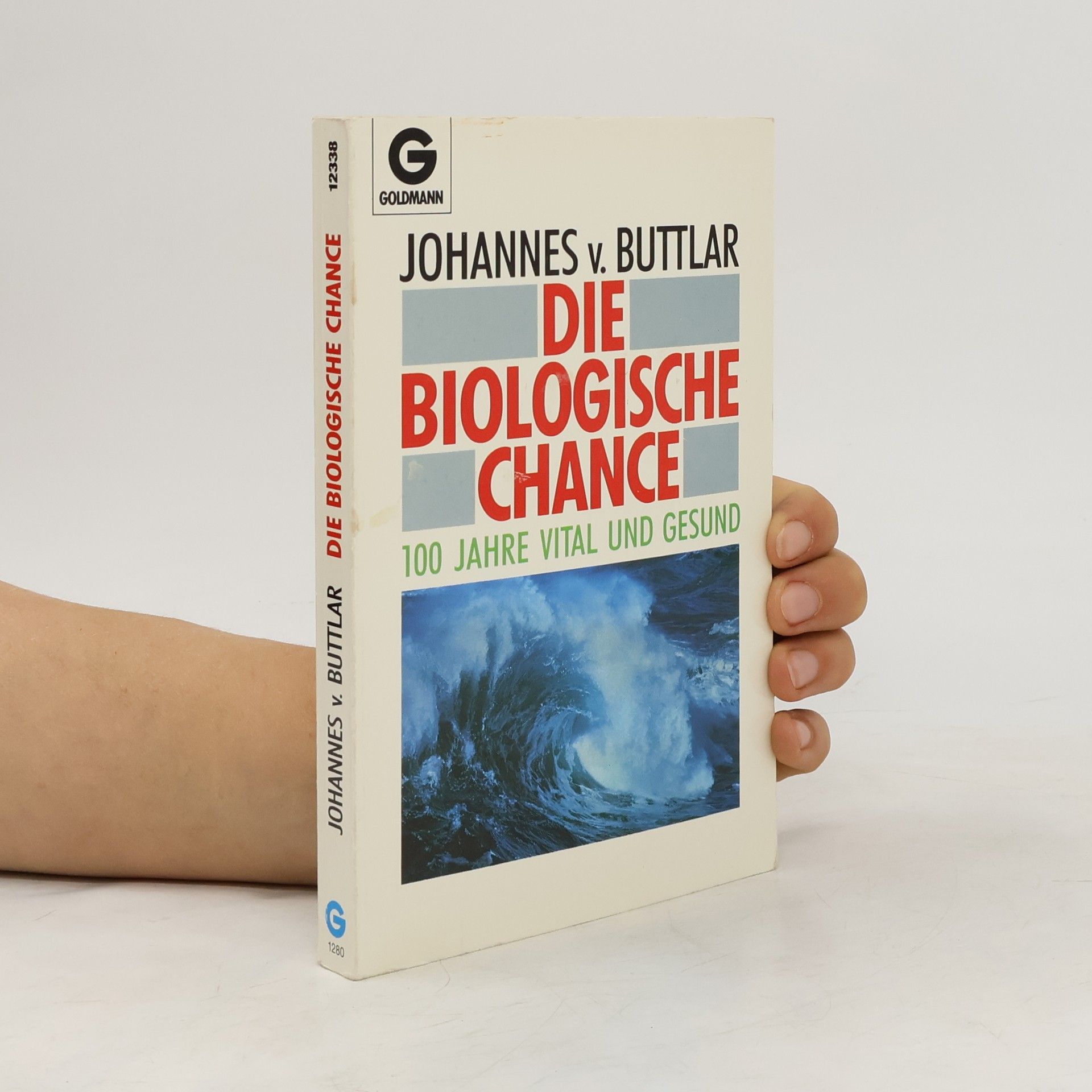 Johannes von Buttlar Die biologische Chance