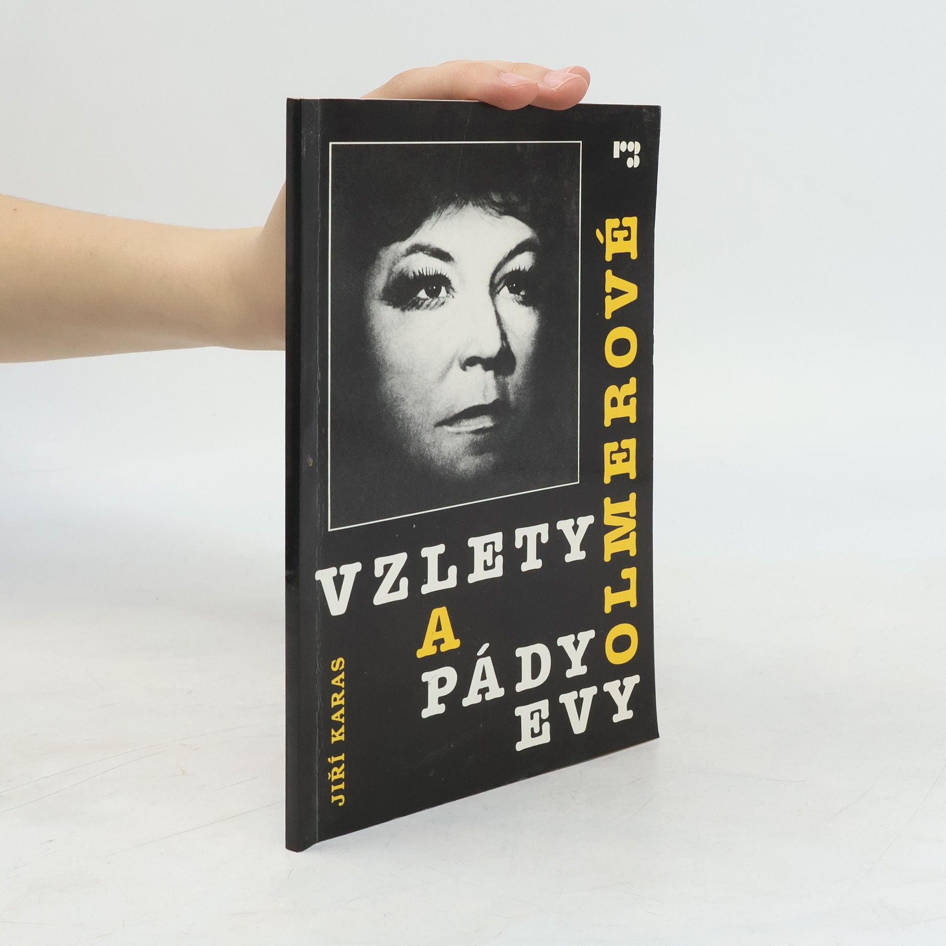 Jiří Karas Vzlety a pády Evy Olmerové