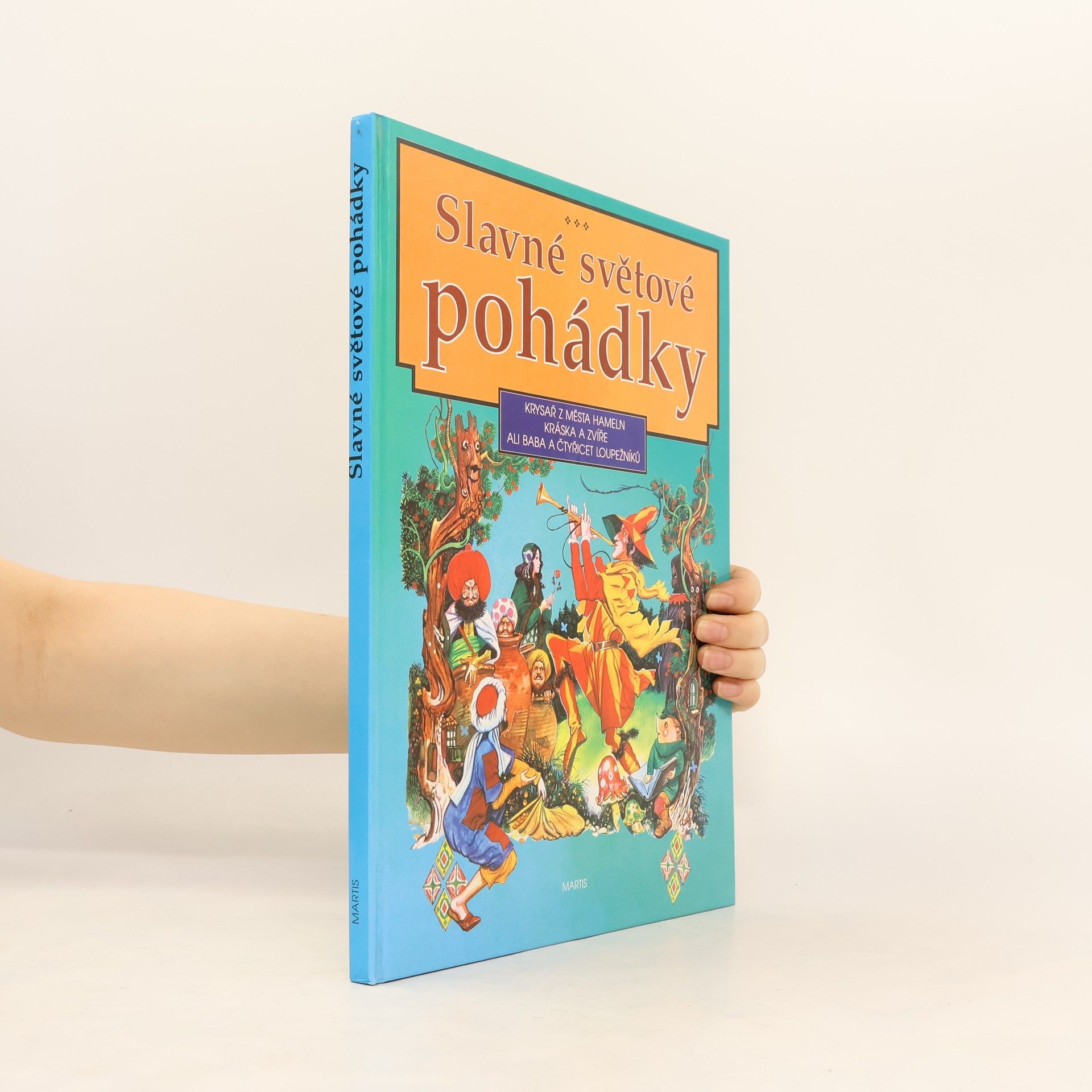 Kolektív autorov Slavné světové pohádky