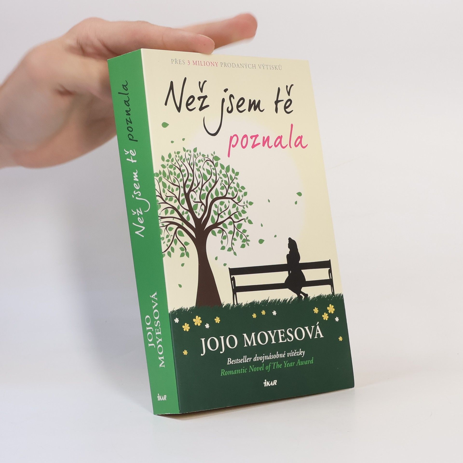 Jojo Moyes Než jsem tě poznala