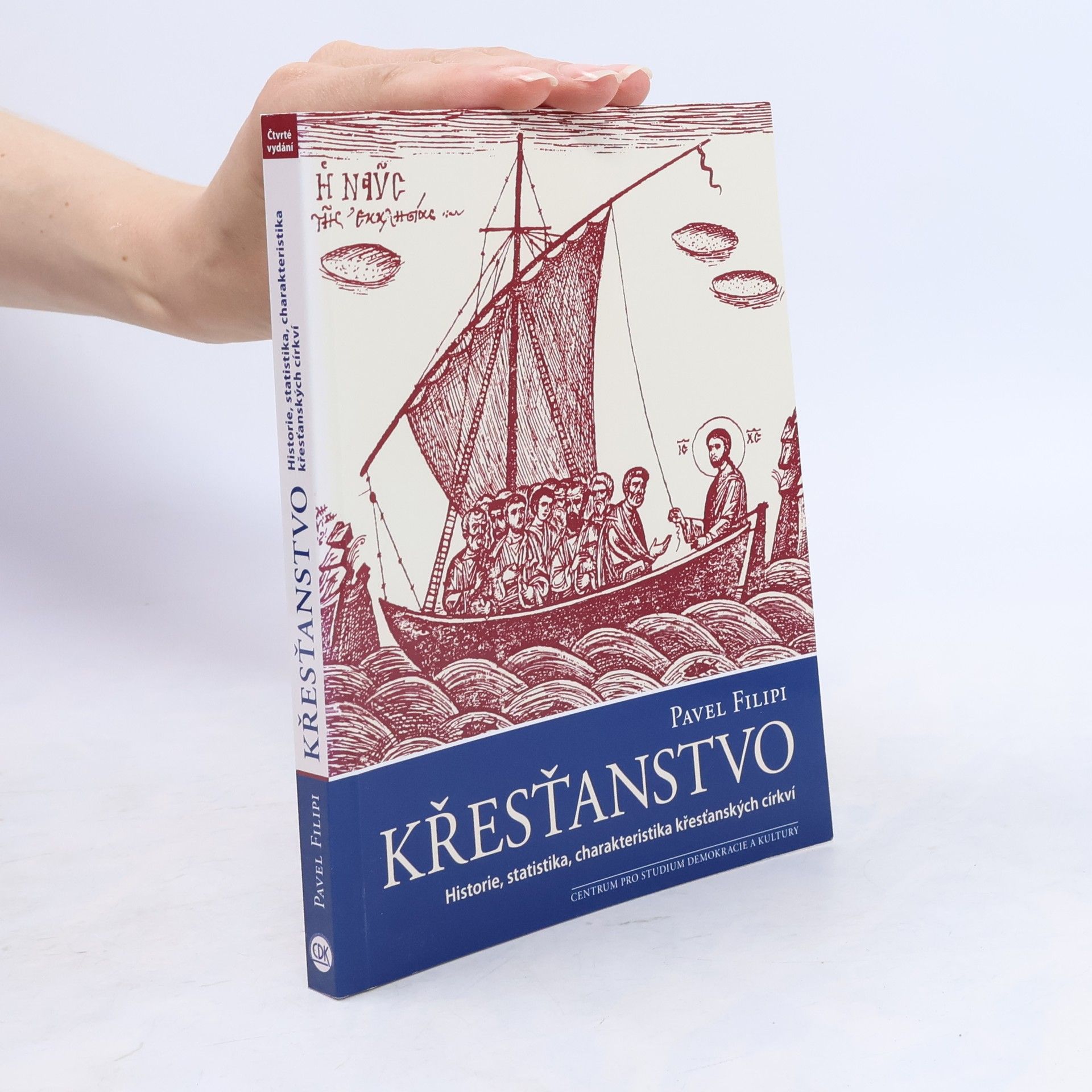 Autorenkollektiv Křesťanstvo. Historie, statistika, charakteristika křesťanských církví