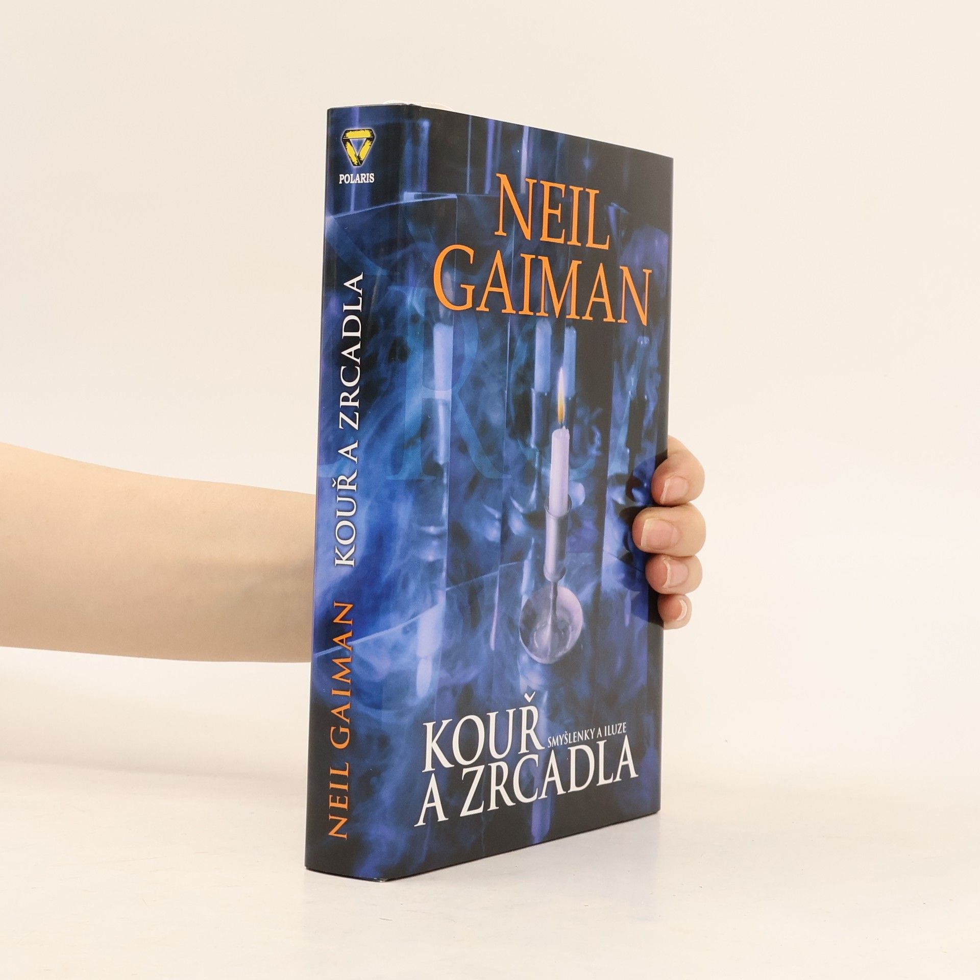 Neil Gaiman Kouř a zrcadla: Smyšlenky a iluze