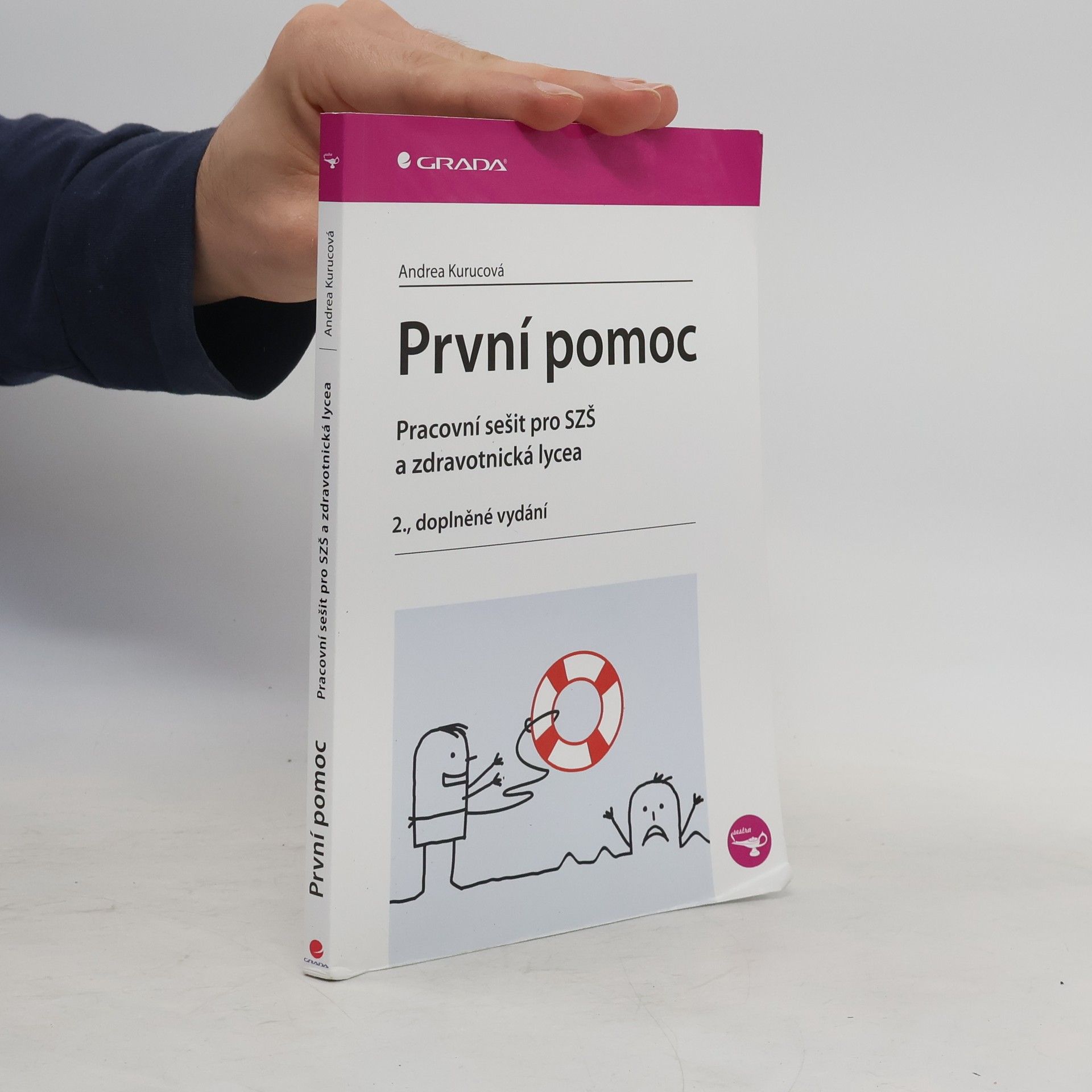Andrea Kurucová První pomoc. Pracovní sešit (2., doplněné vydání)